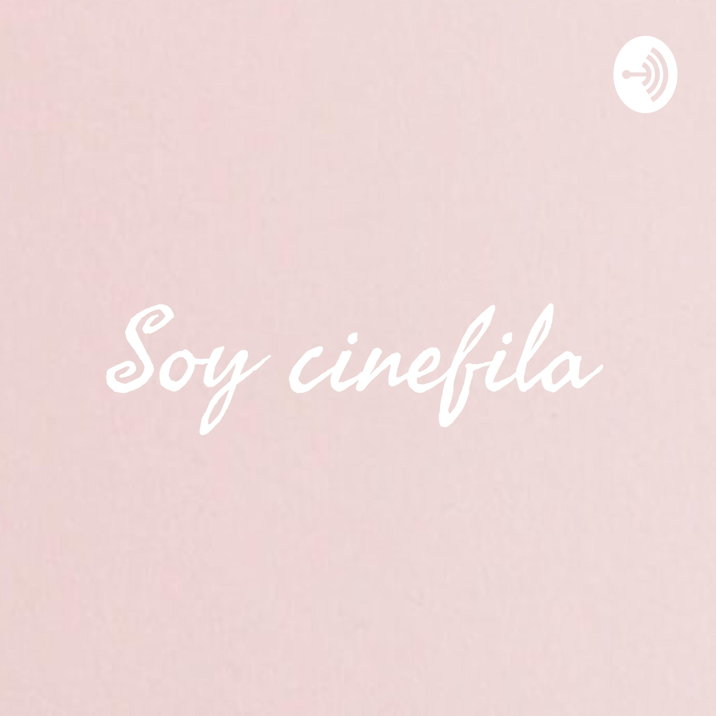 Soy cinefila 
