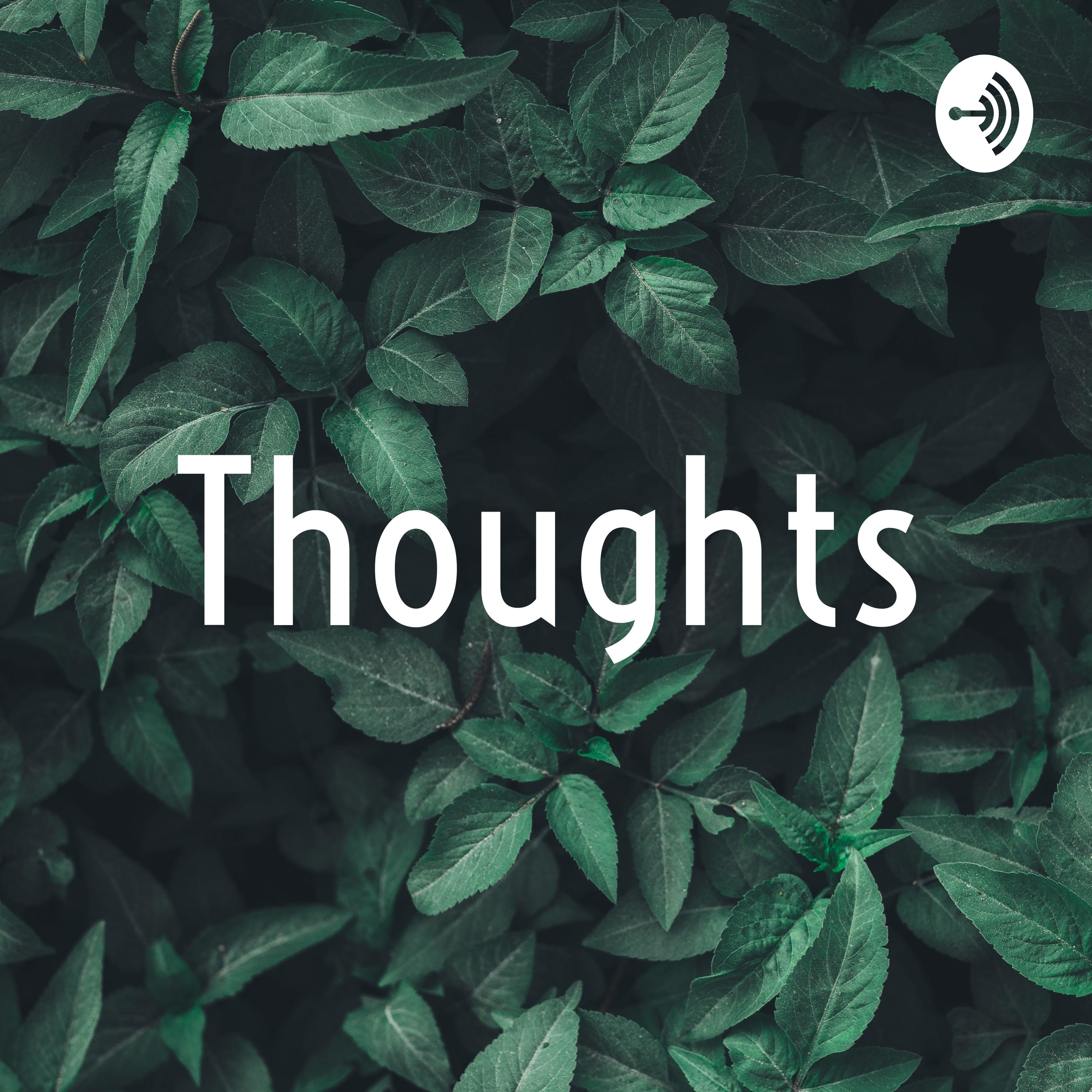 Thoughts