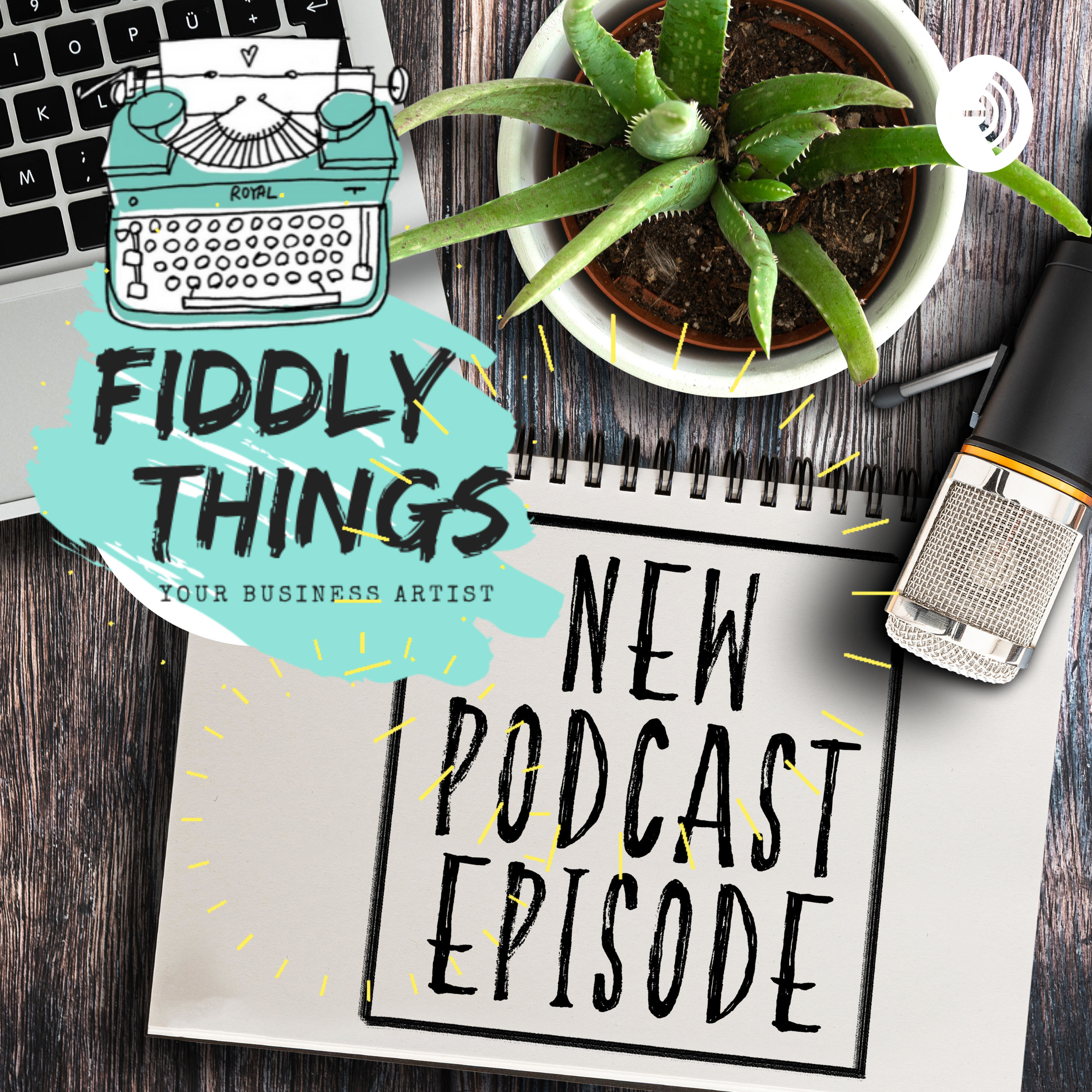 Fiddly Things Podcast ShowHelping Entrepreneurs deal with their Fiddly Things