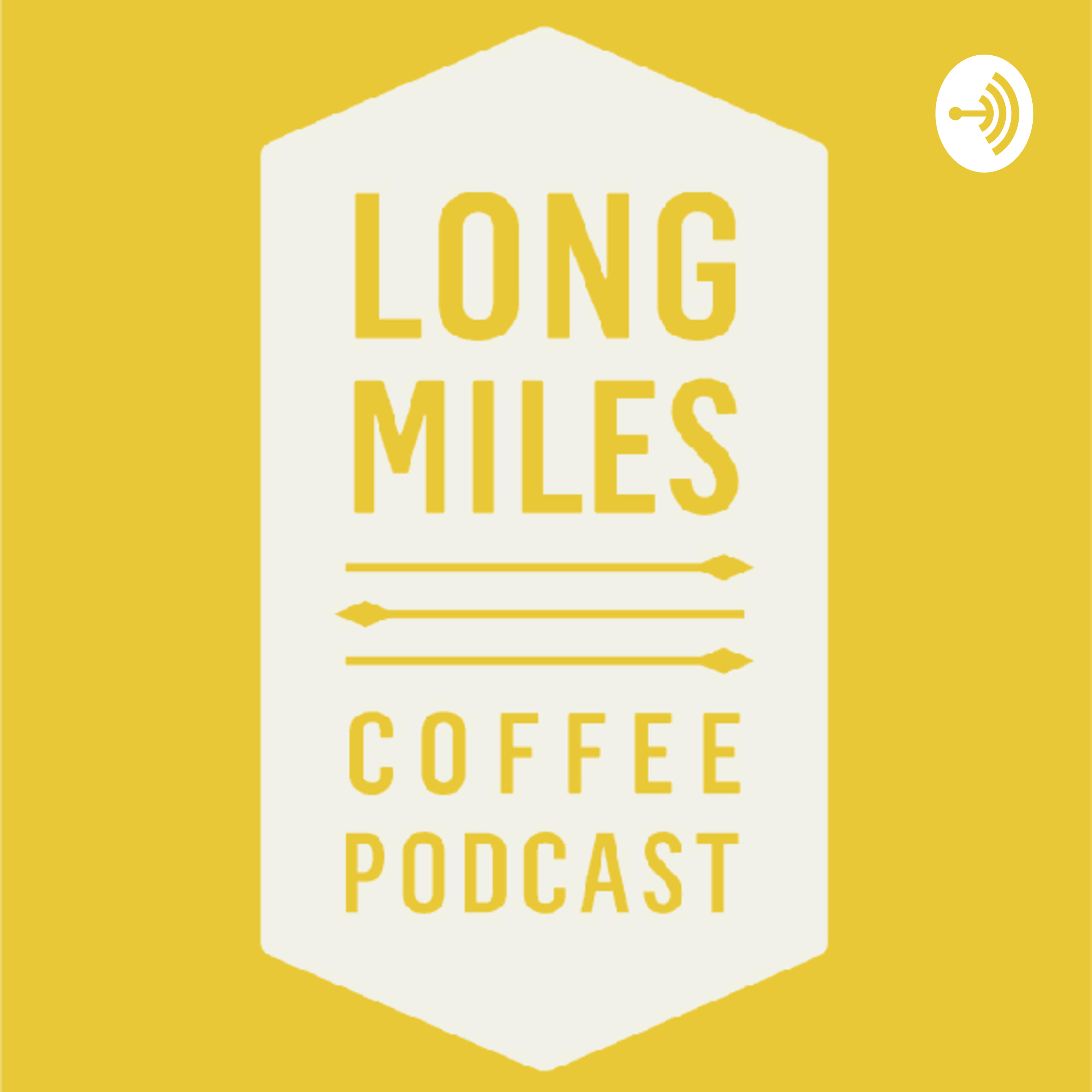 Long Miles Coffee Podcast