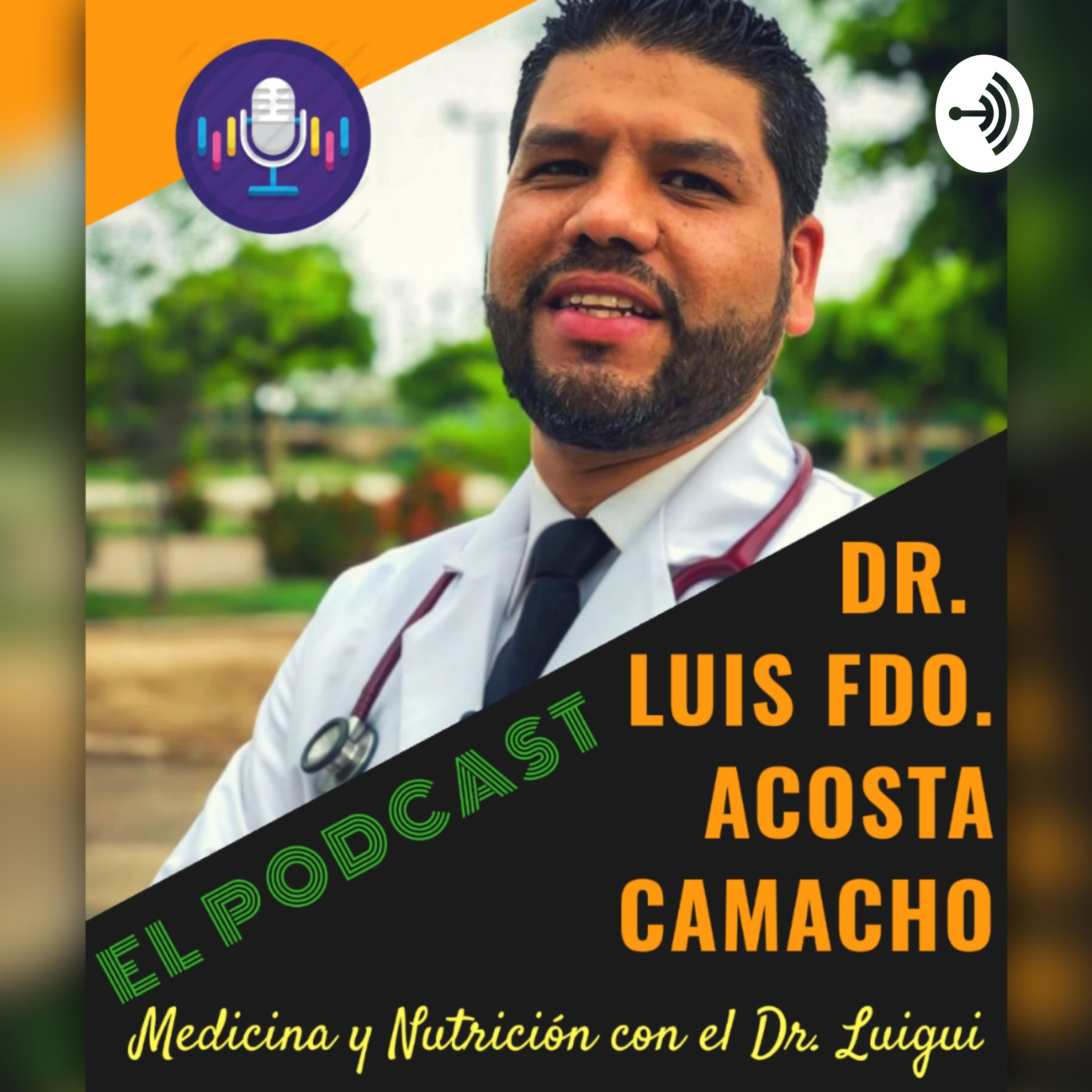 Medicina y Nutrición con el Dr. Luigui