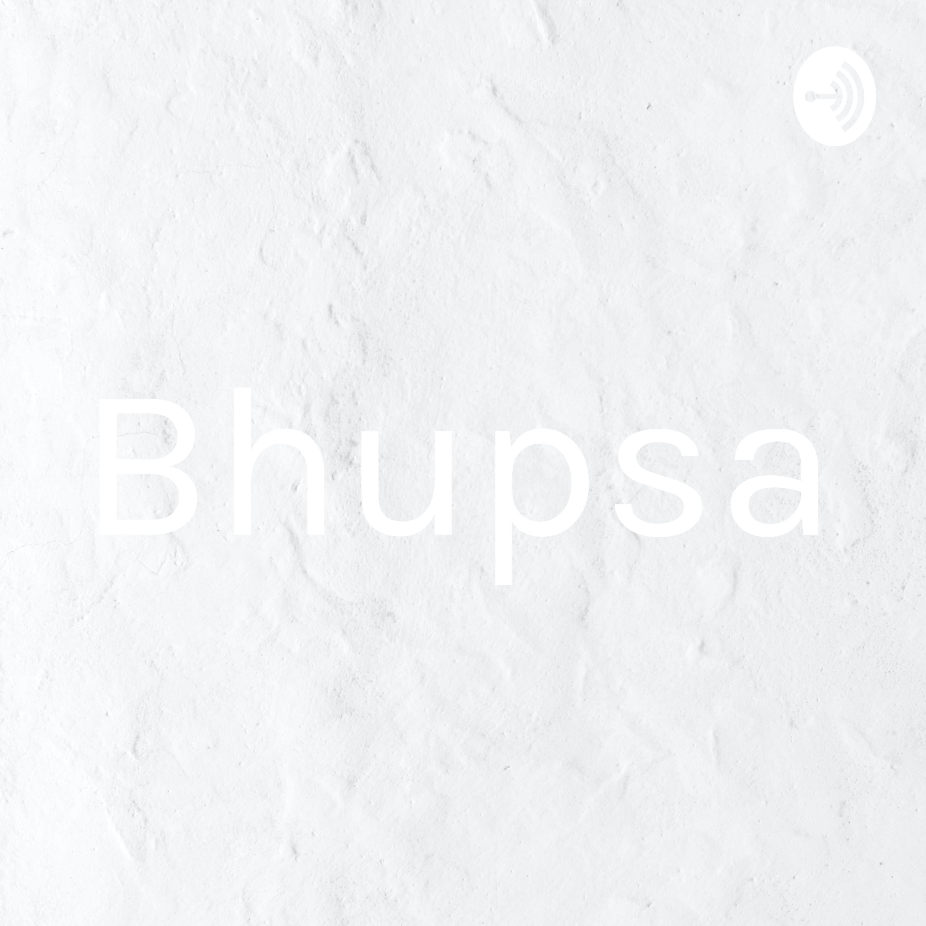 Bhupsa