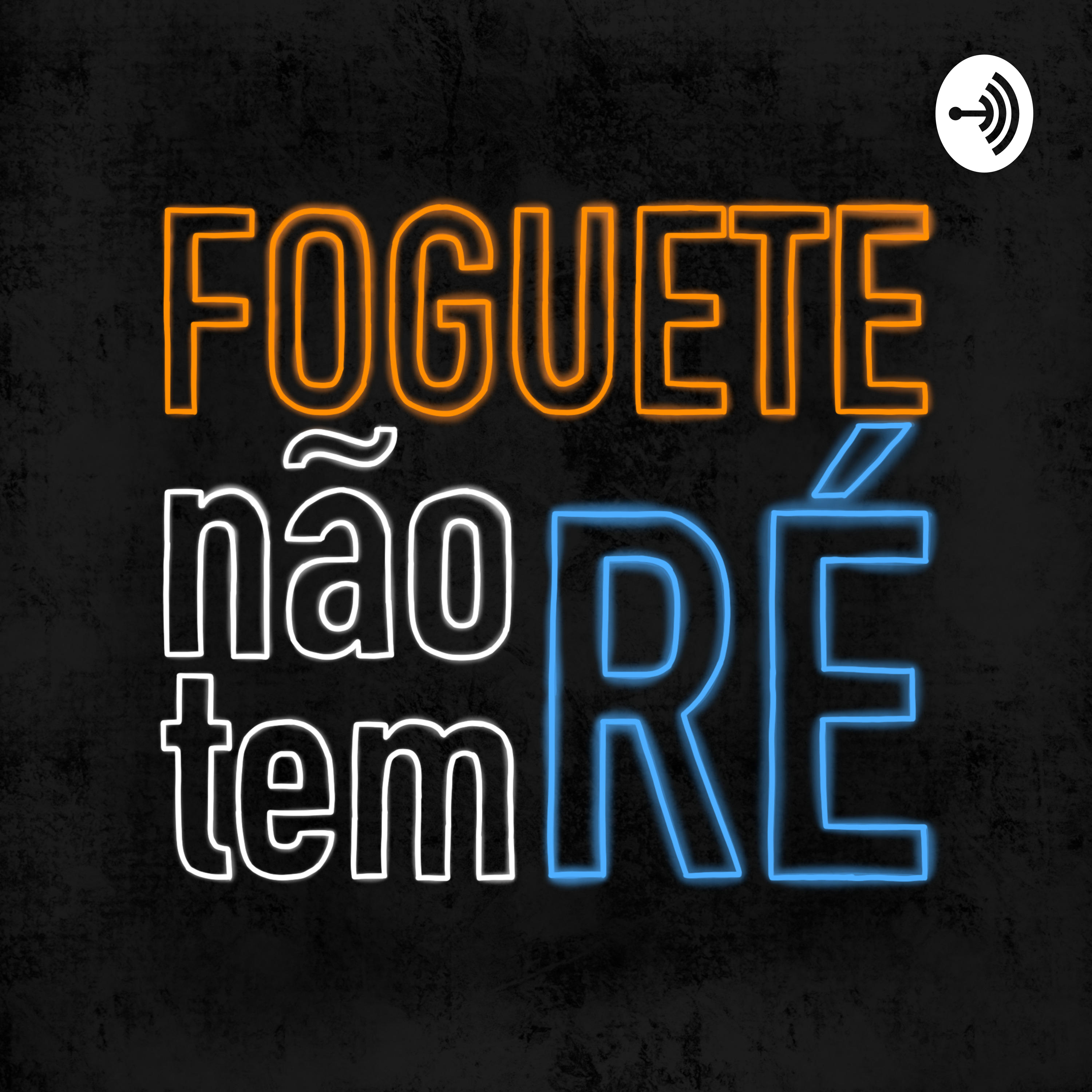 Foguete não tem ré