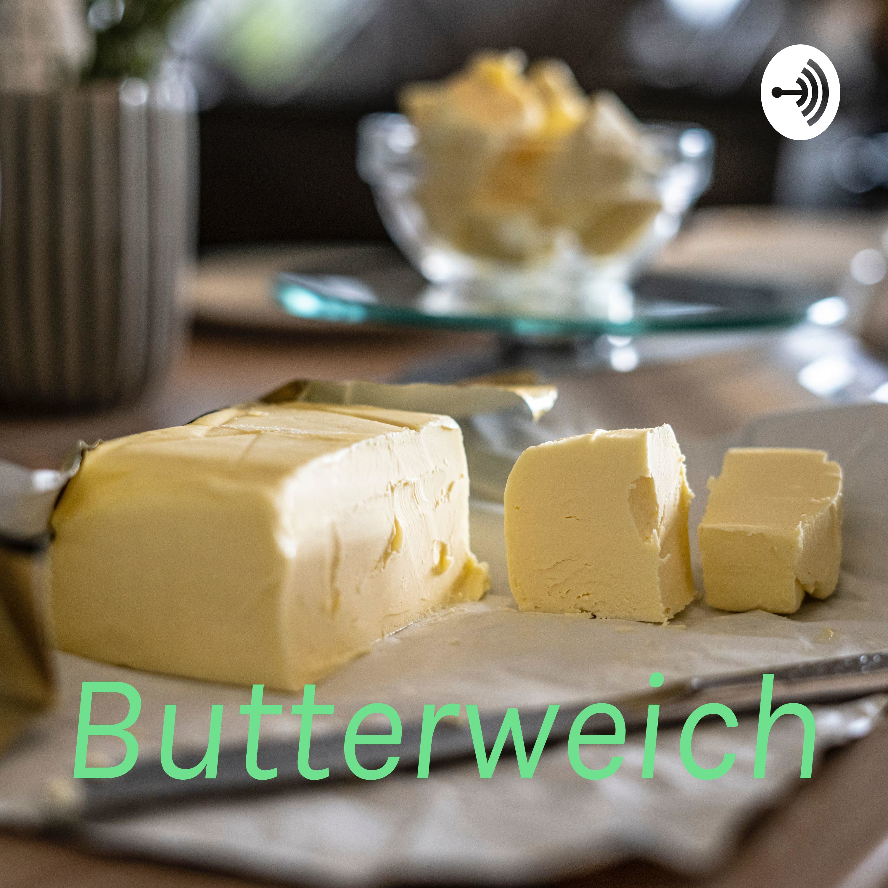 Butterweich