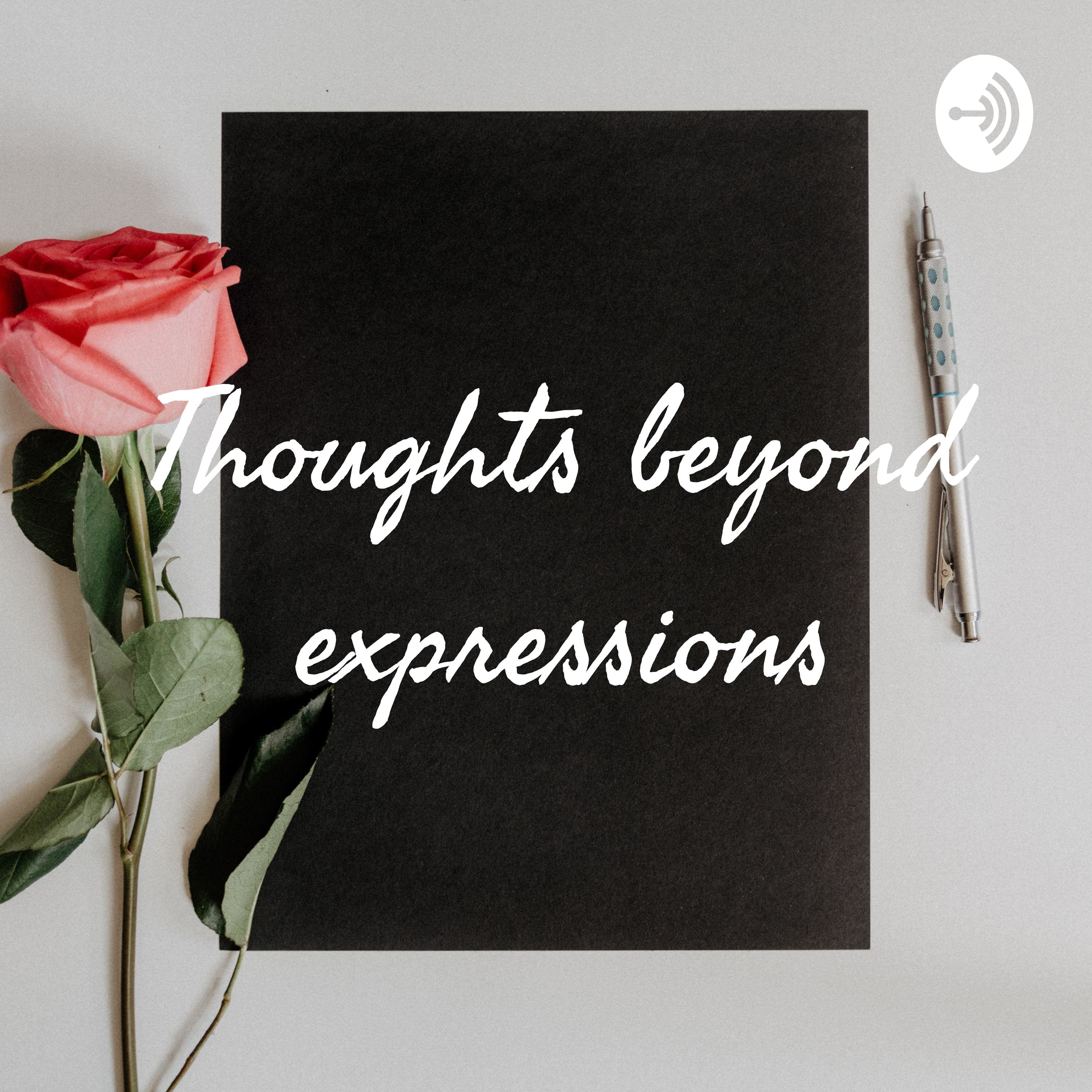 Thoughts beyond expressions by Harshitha Surendran
