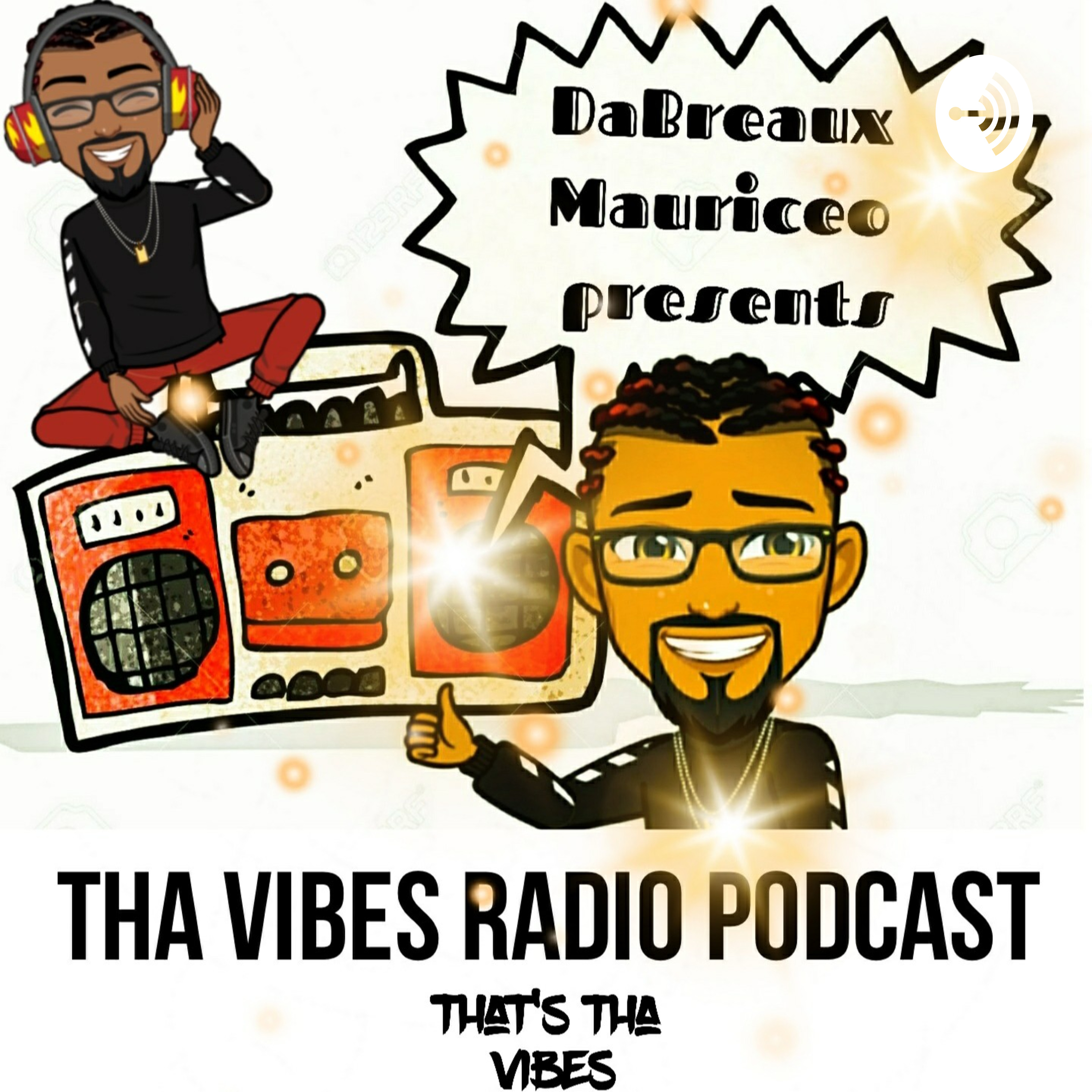 Tha Vibes Radio Podcast