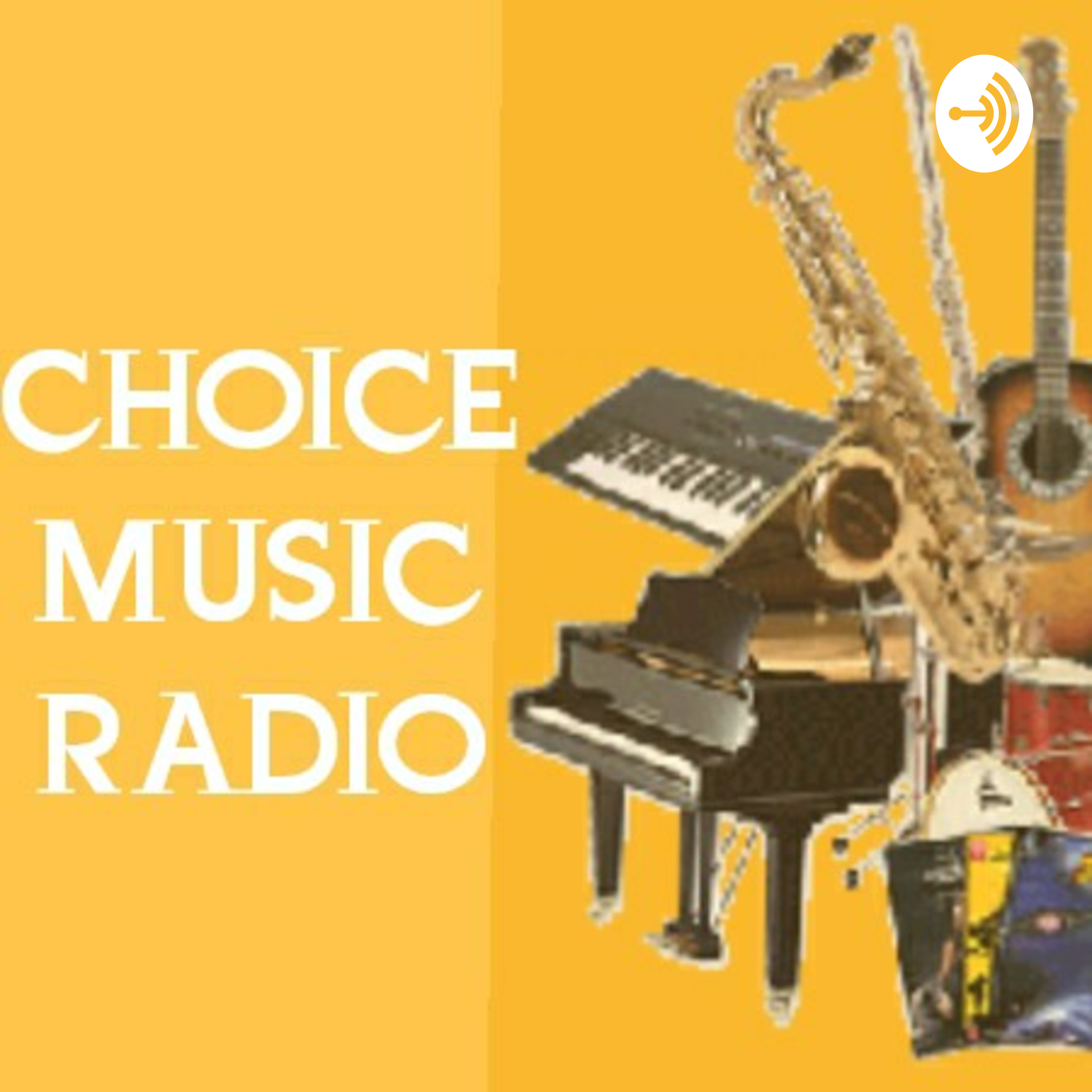 Choice Music Radio Podcast Free Listening on Podbean App