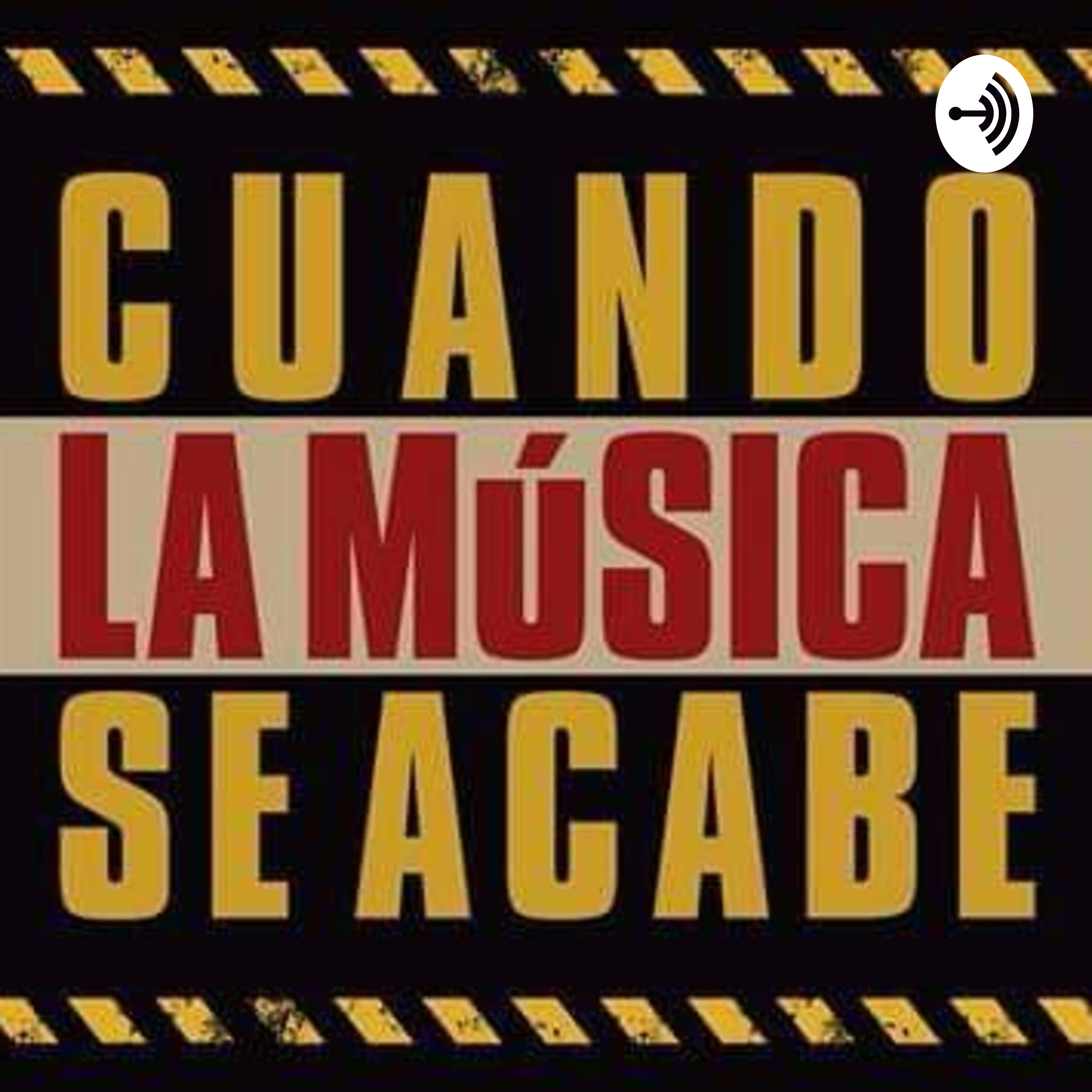 Cuando La Música se Acabe podcast artwork