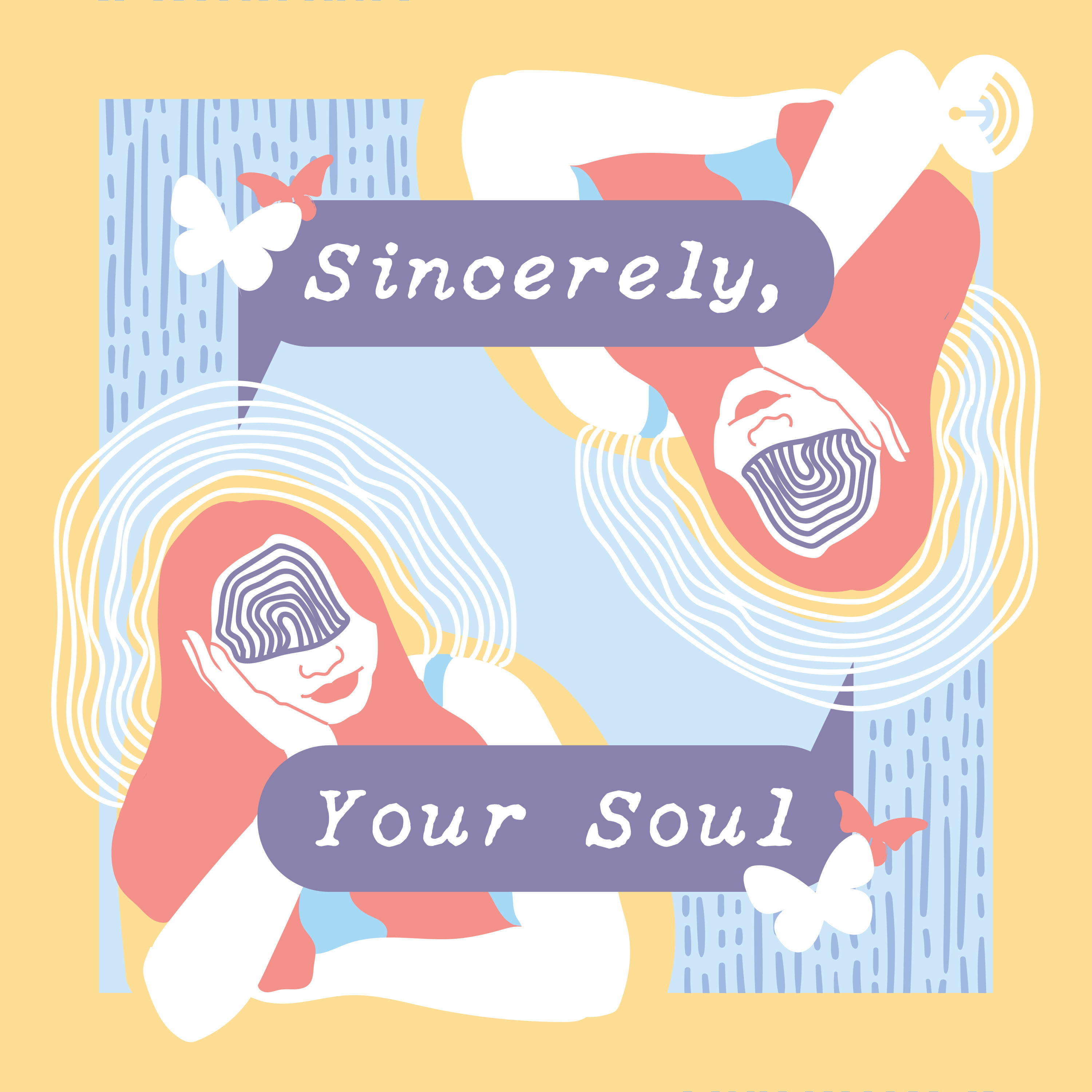 Sincerely, your Soul