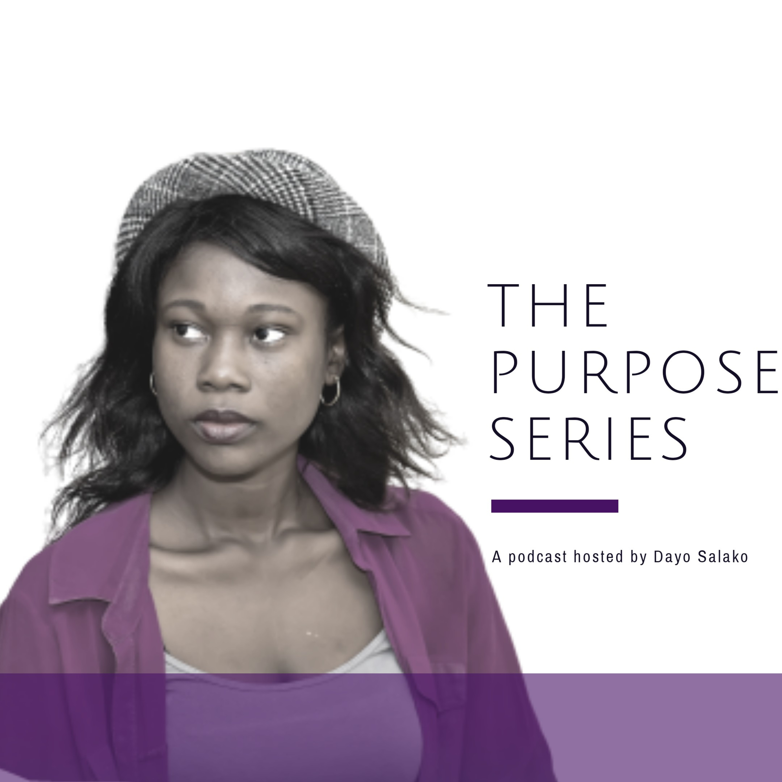 The Purpose Series