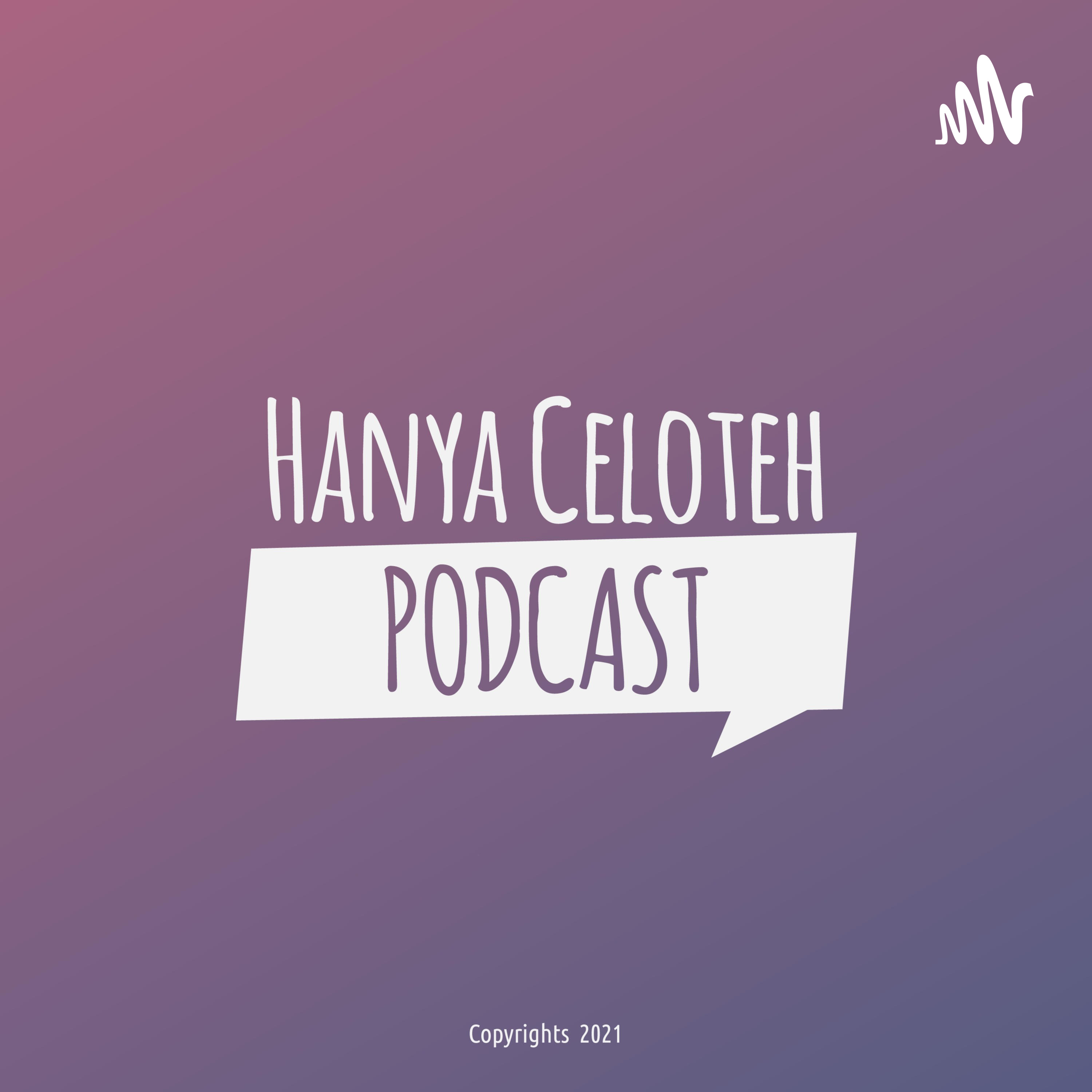 Hanya Celoteh Podcast cover art