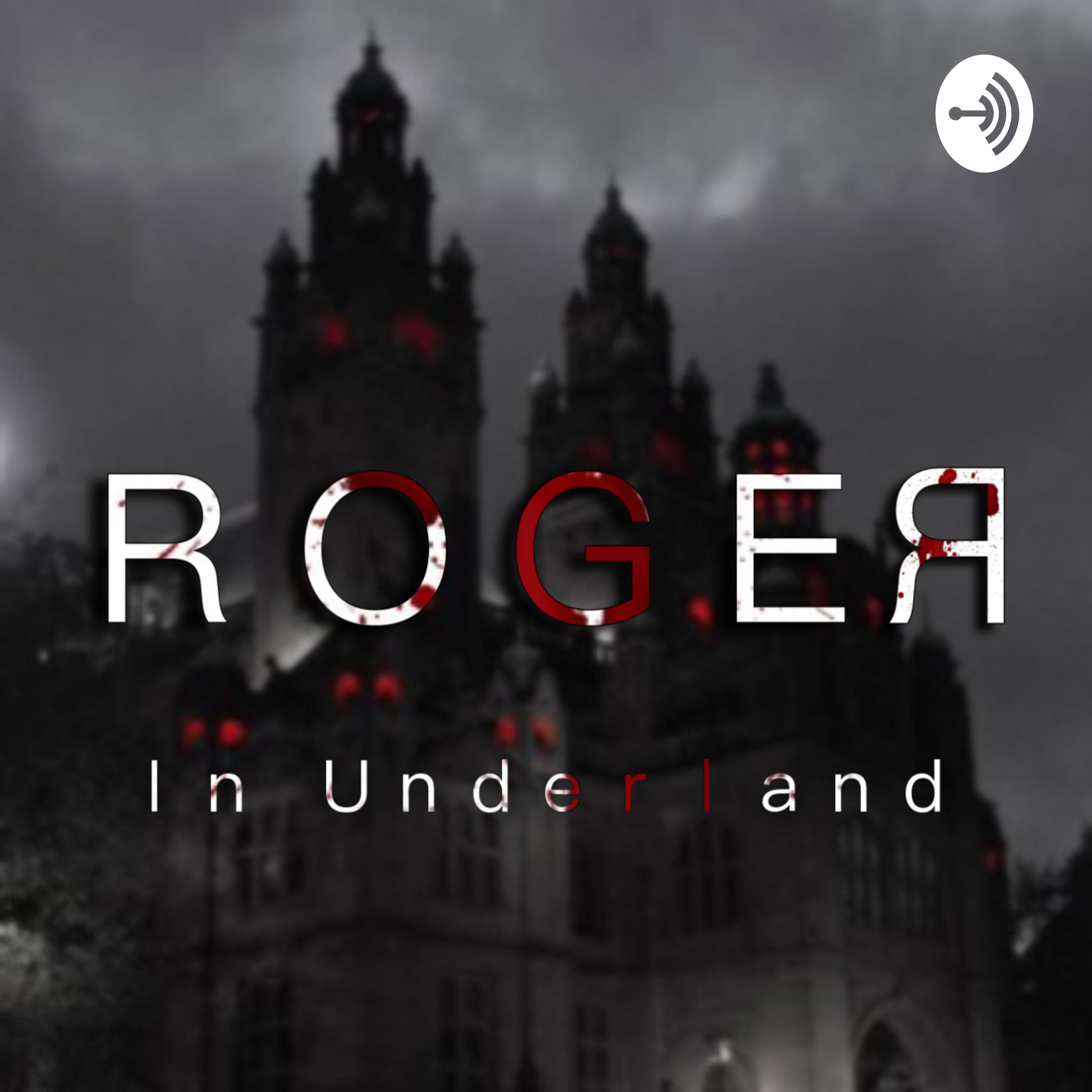 Roger In Underland