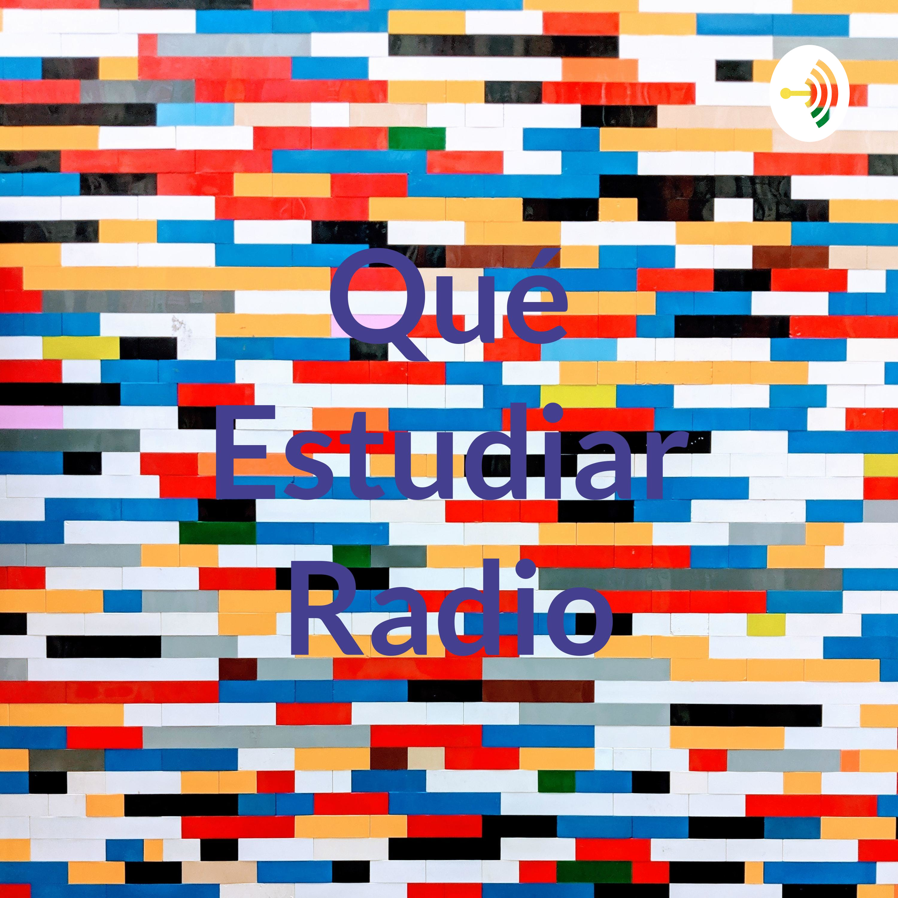 Qué Estudiar Radio