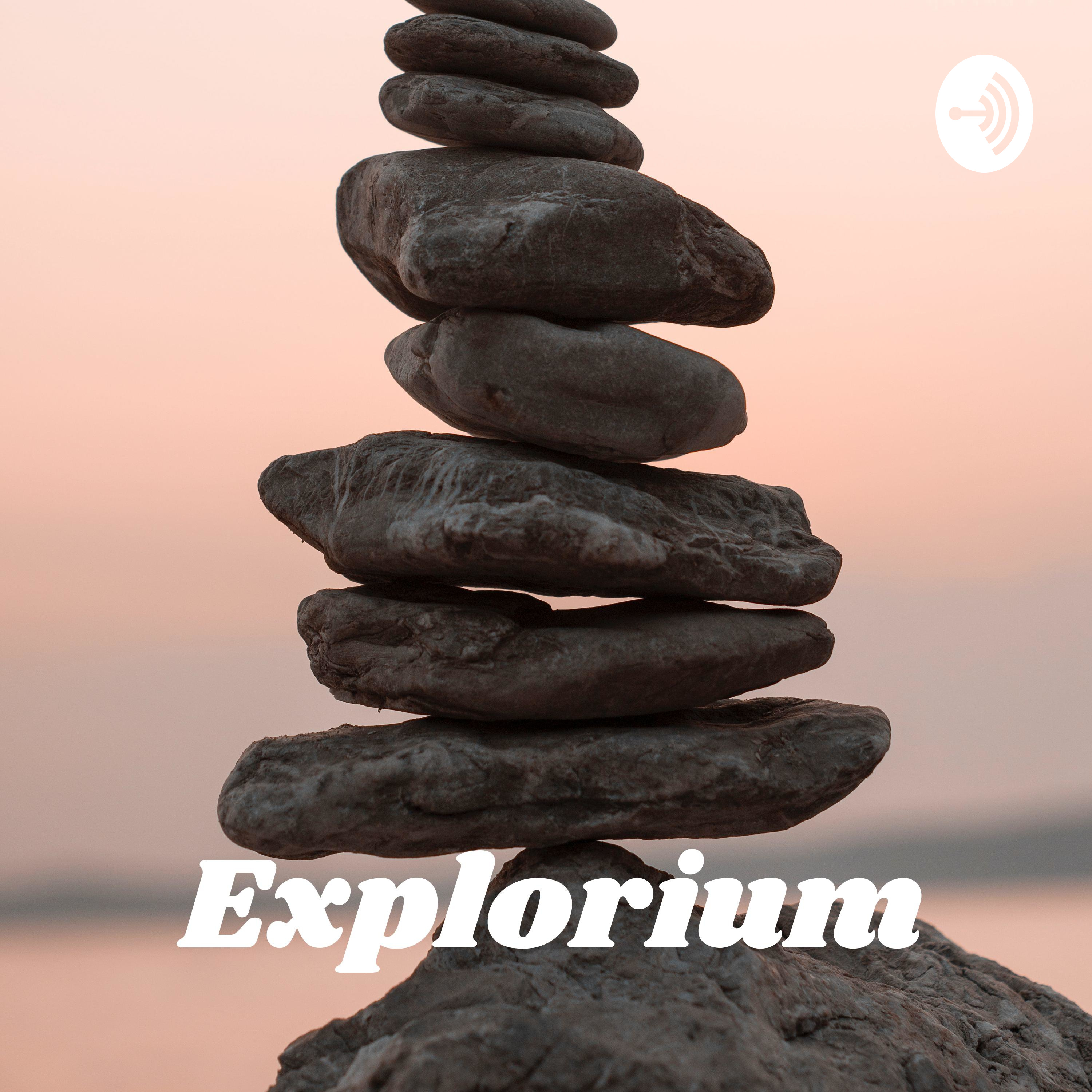 Explorium: A Health and Fitness Podcast