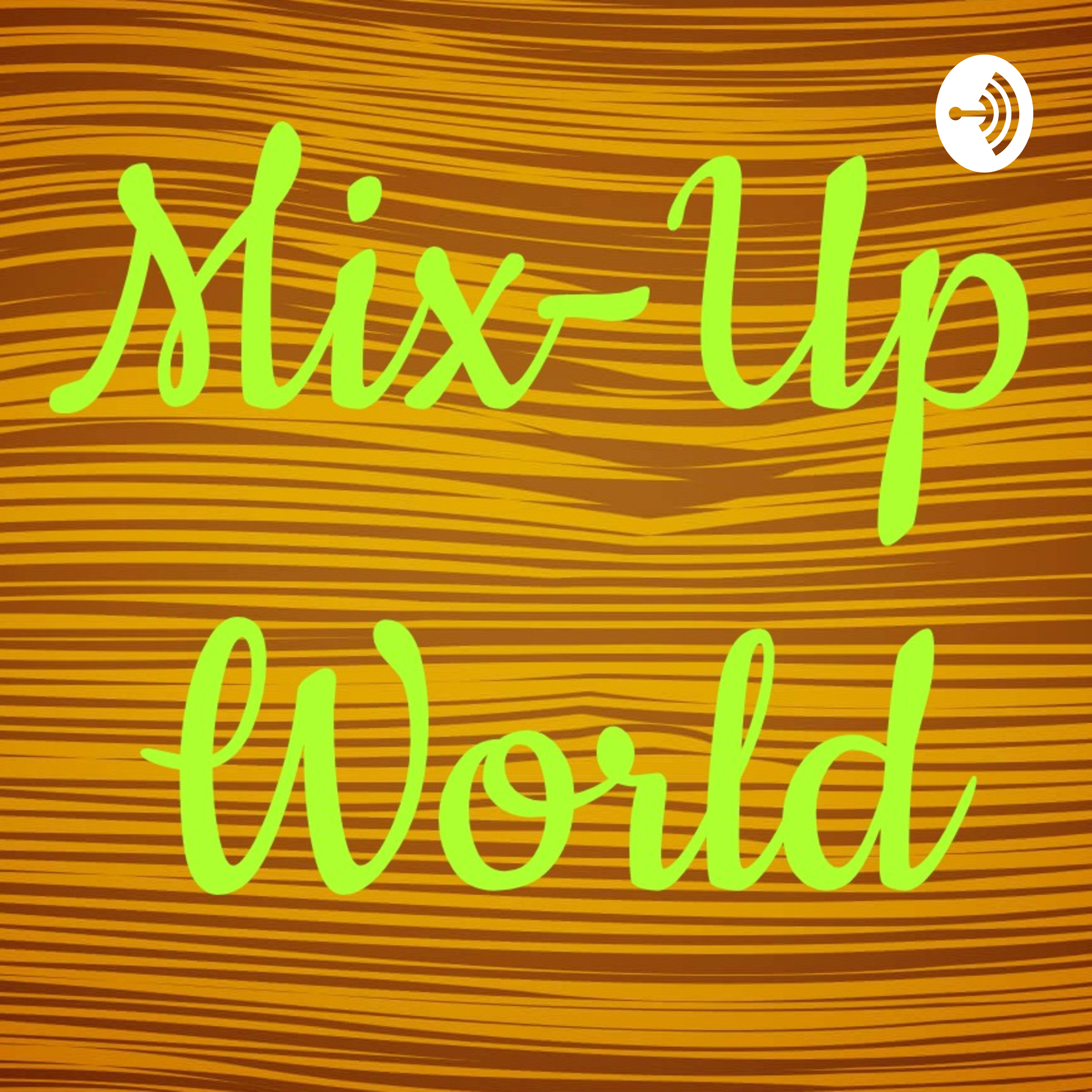 Mix-Up World