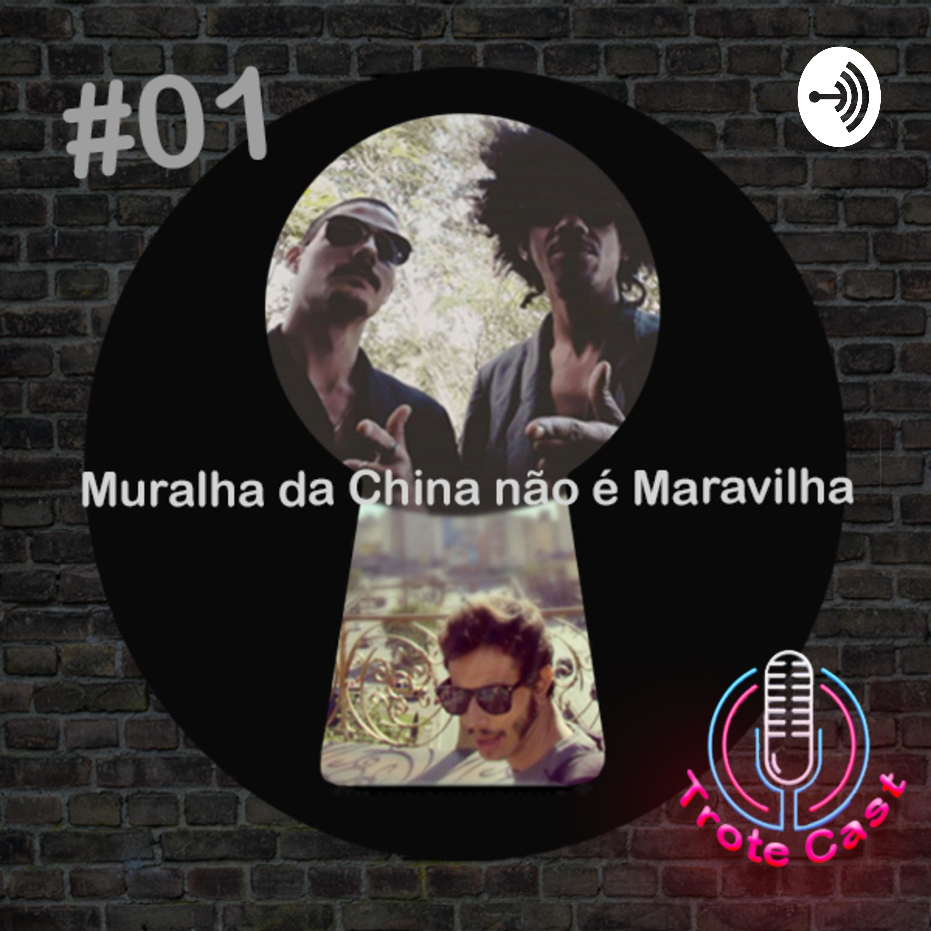 Por que a Muralha da China não é considerada uma das Maravilhas do Mundo?