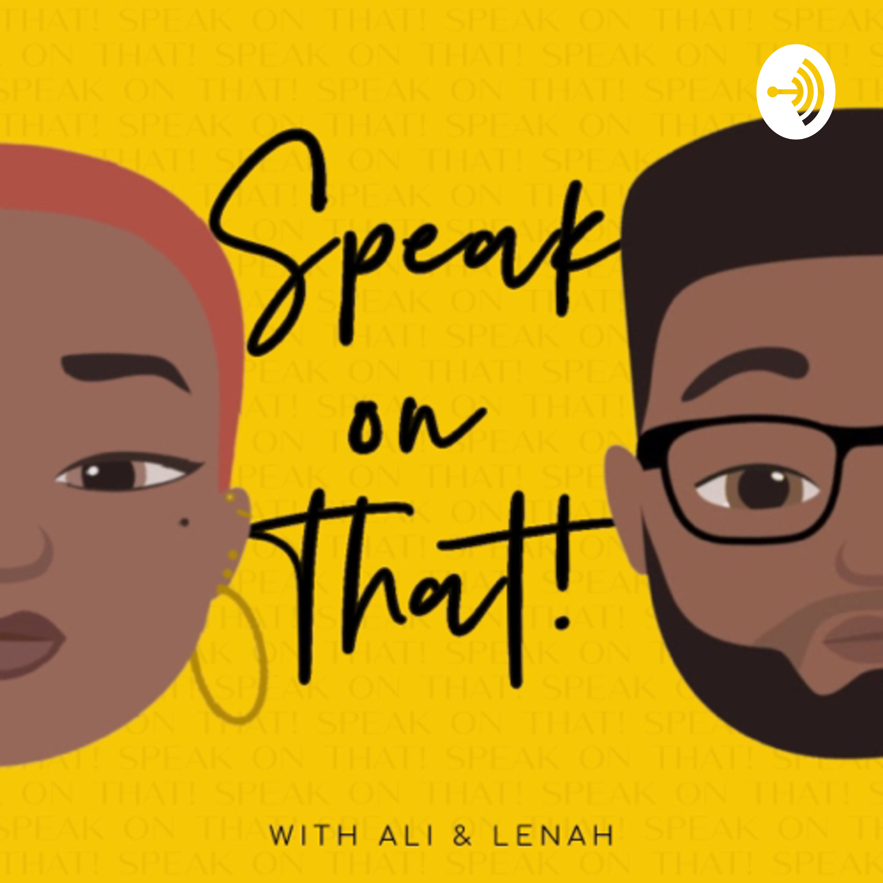 Speak On That!