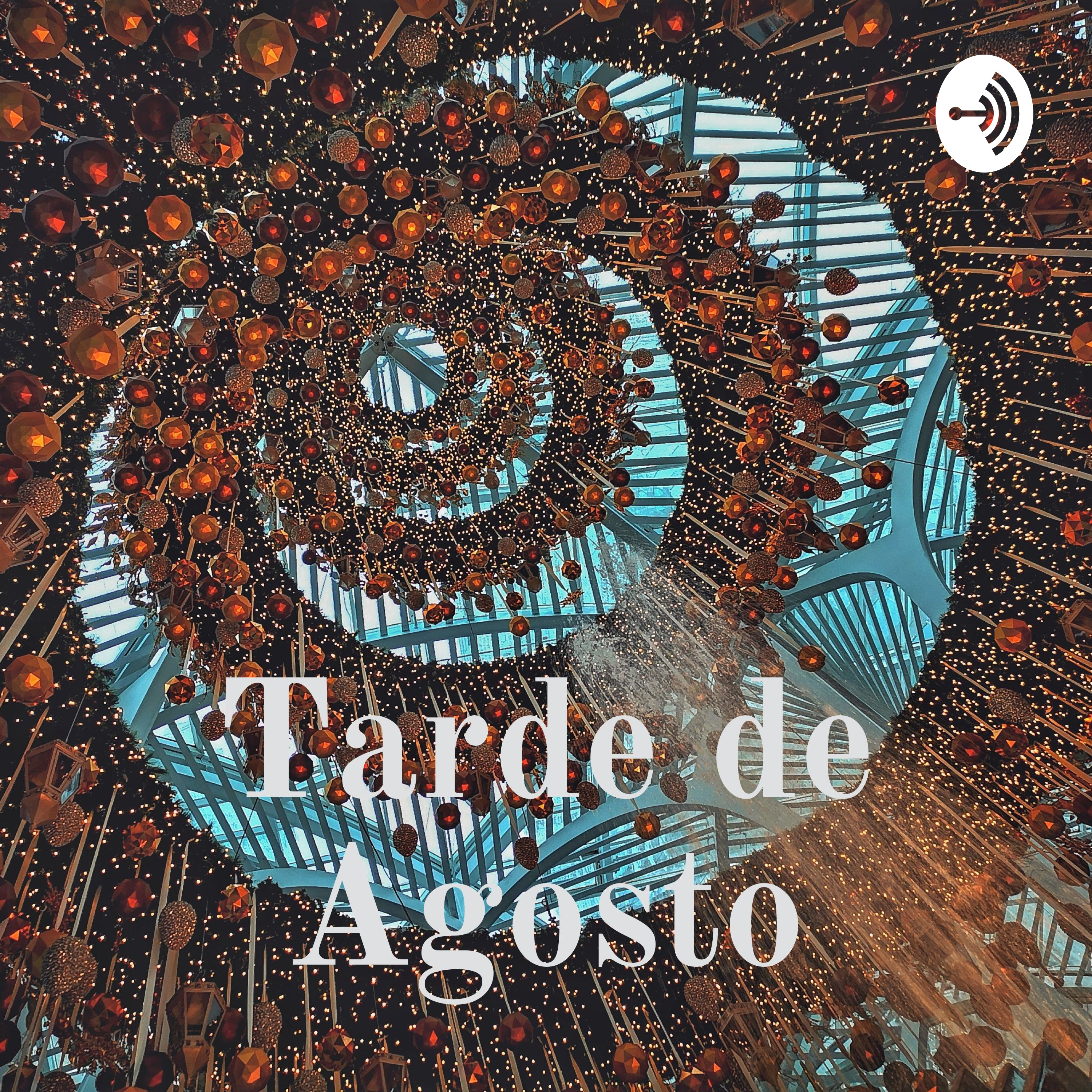 Tarde de Agosto