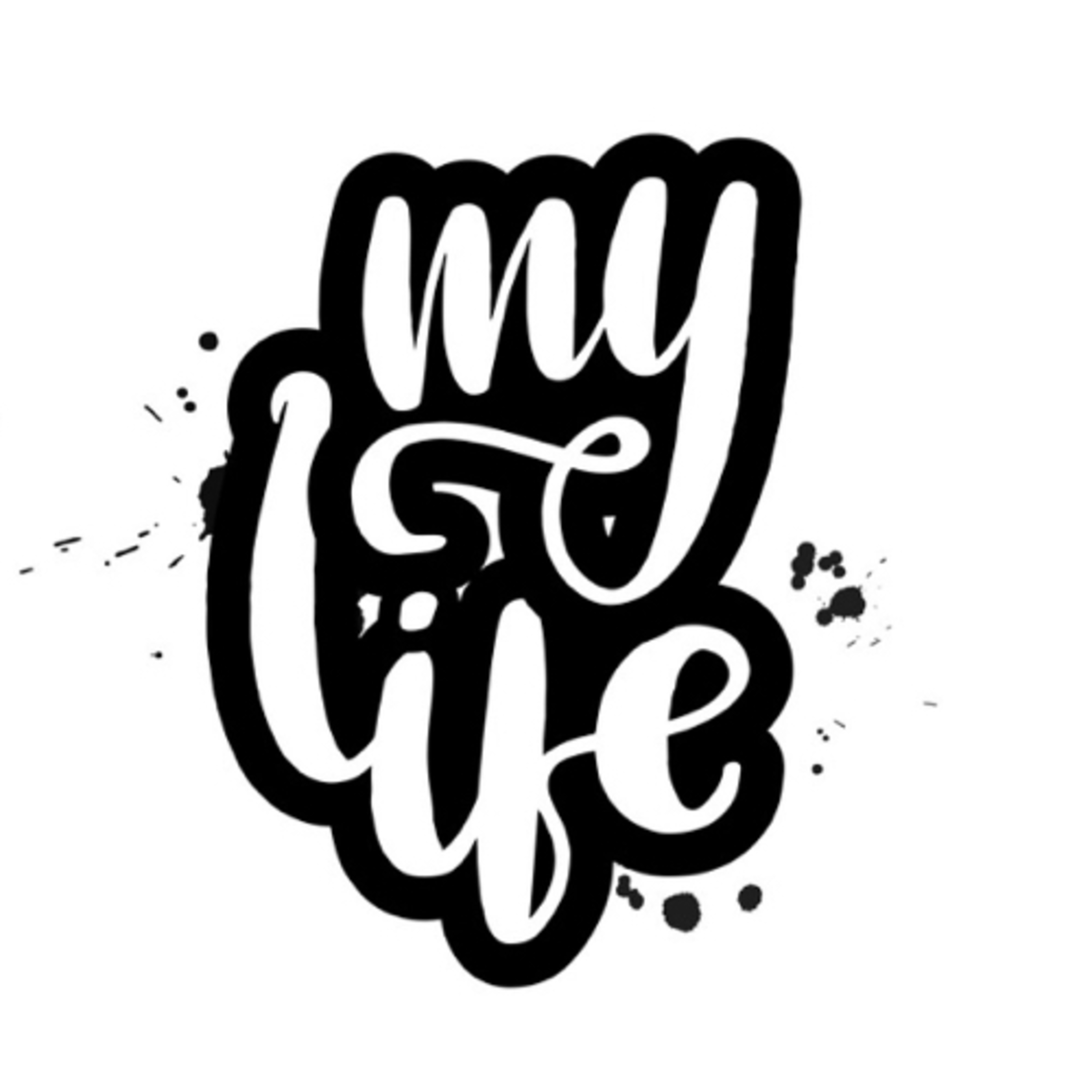 My life 