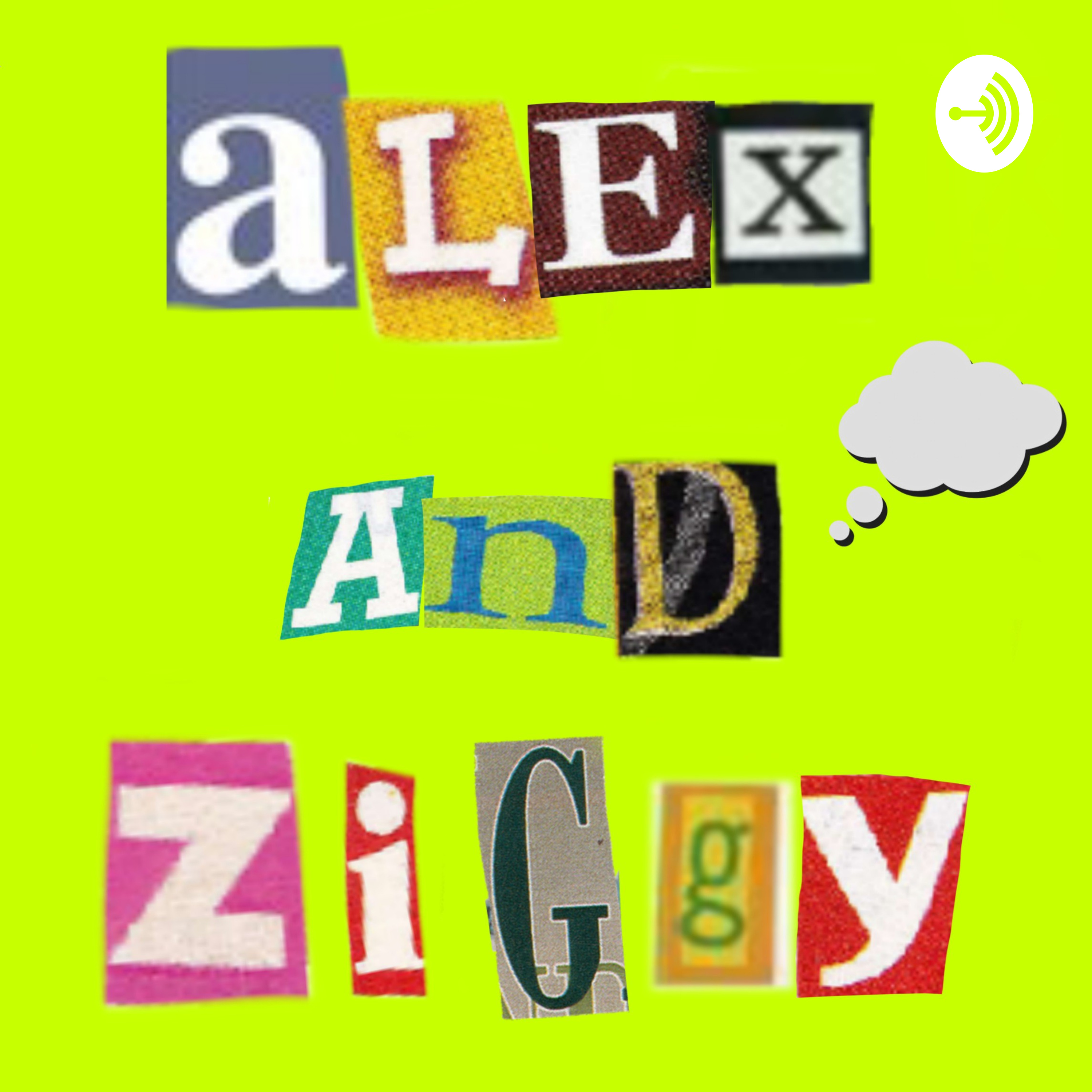 Alex and Ziggy!