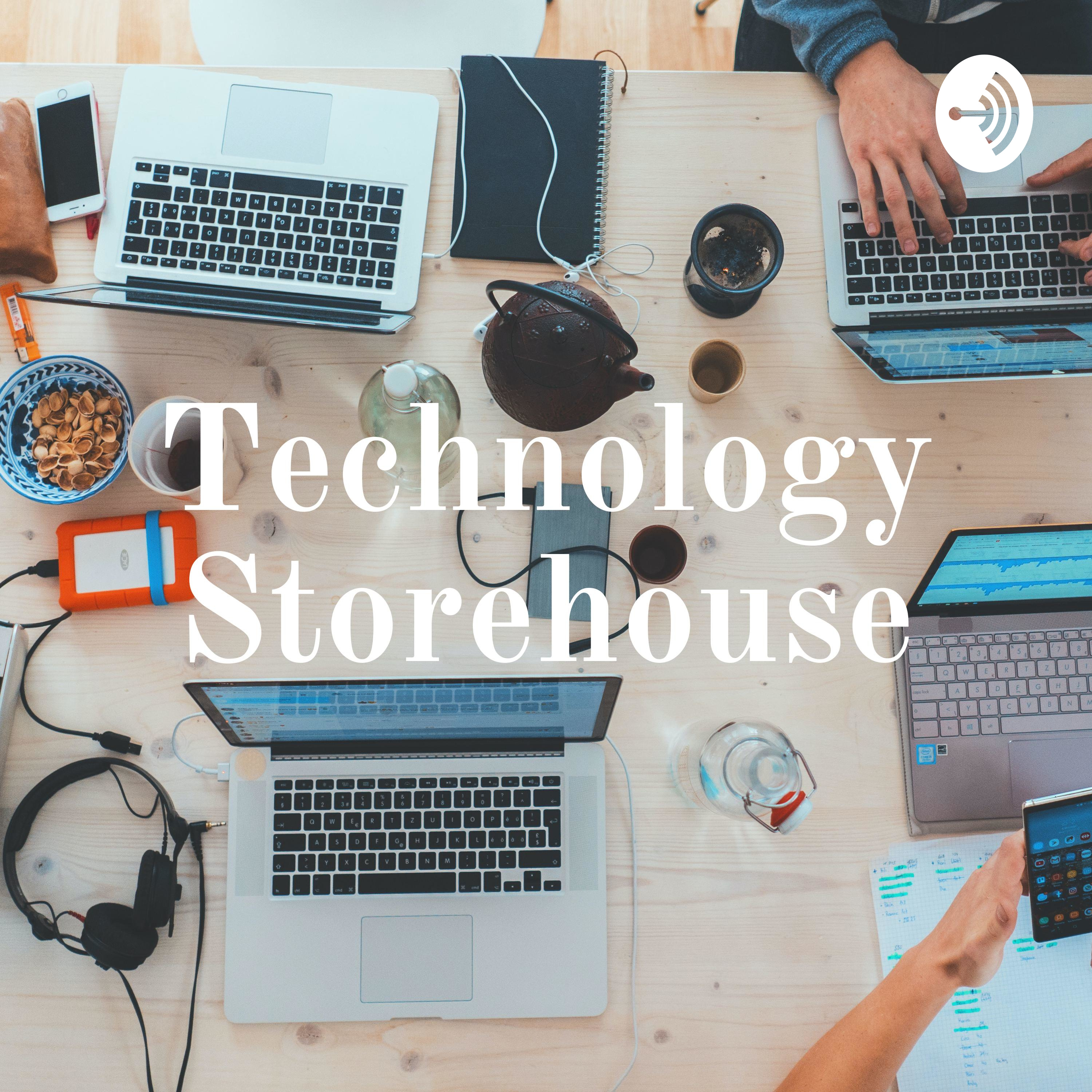 Technology Storehouse