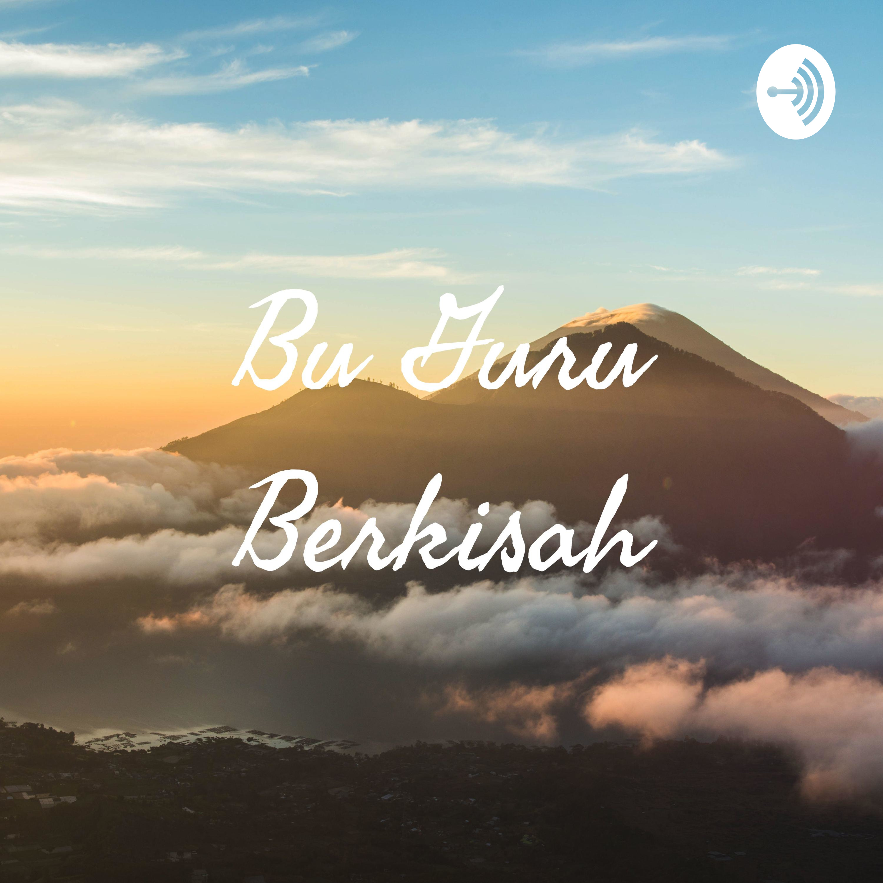 Bu Guru Berkisah