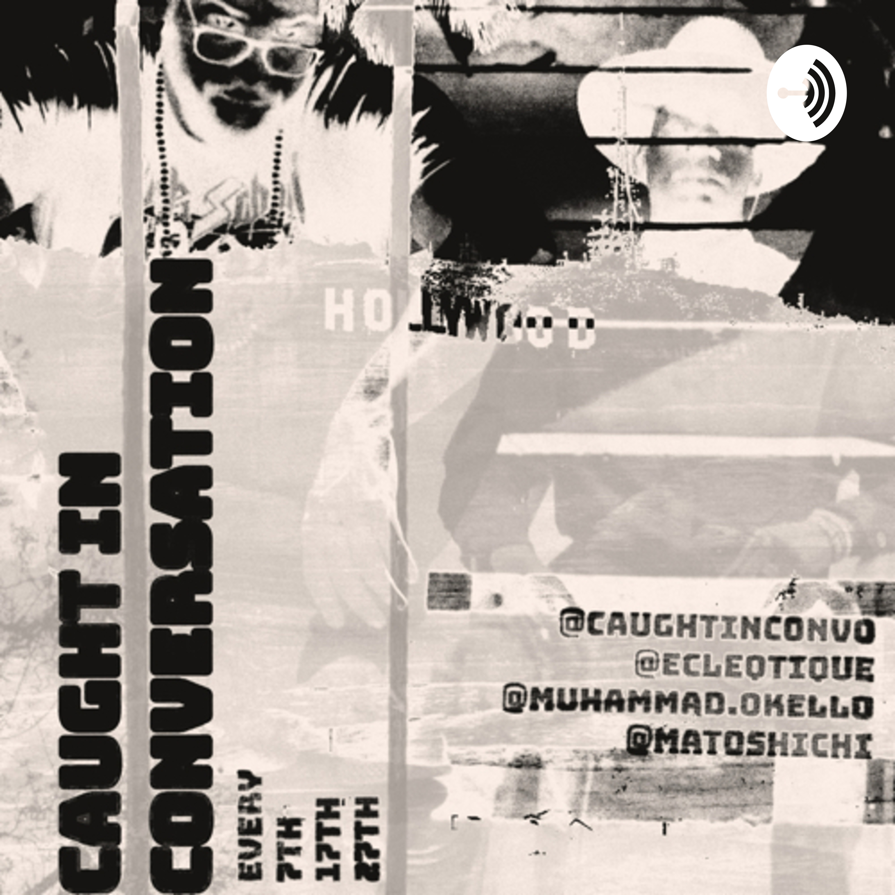 Caught in Conversation