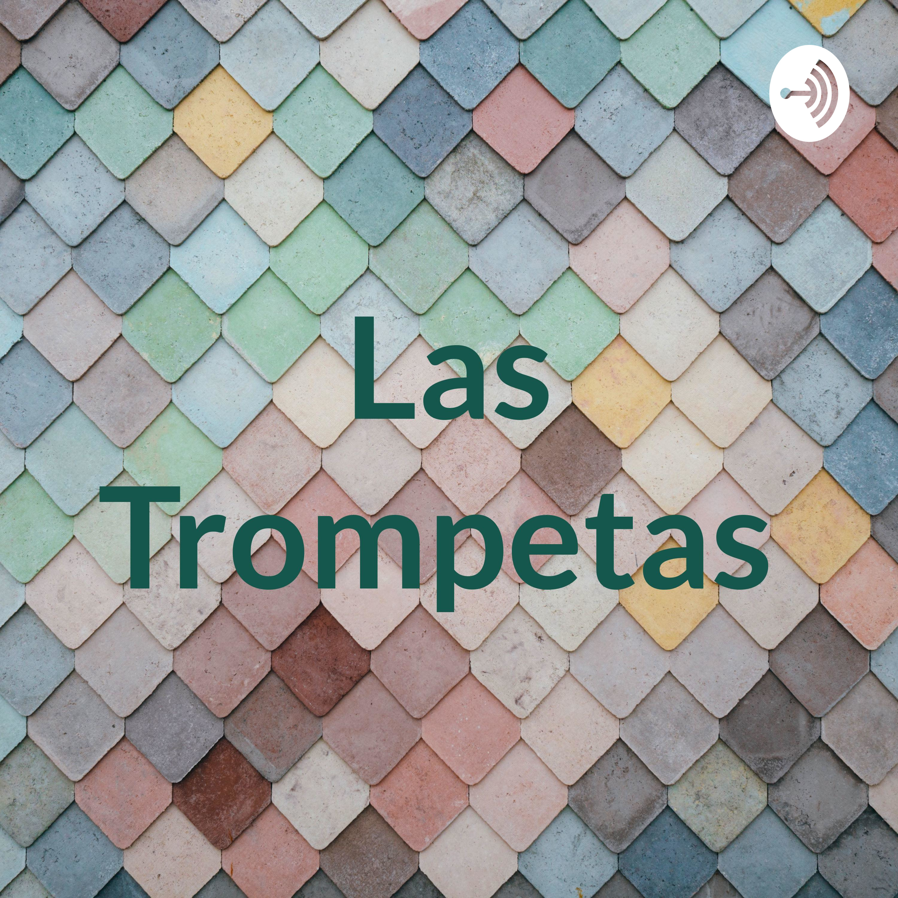 Las Trompetas