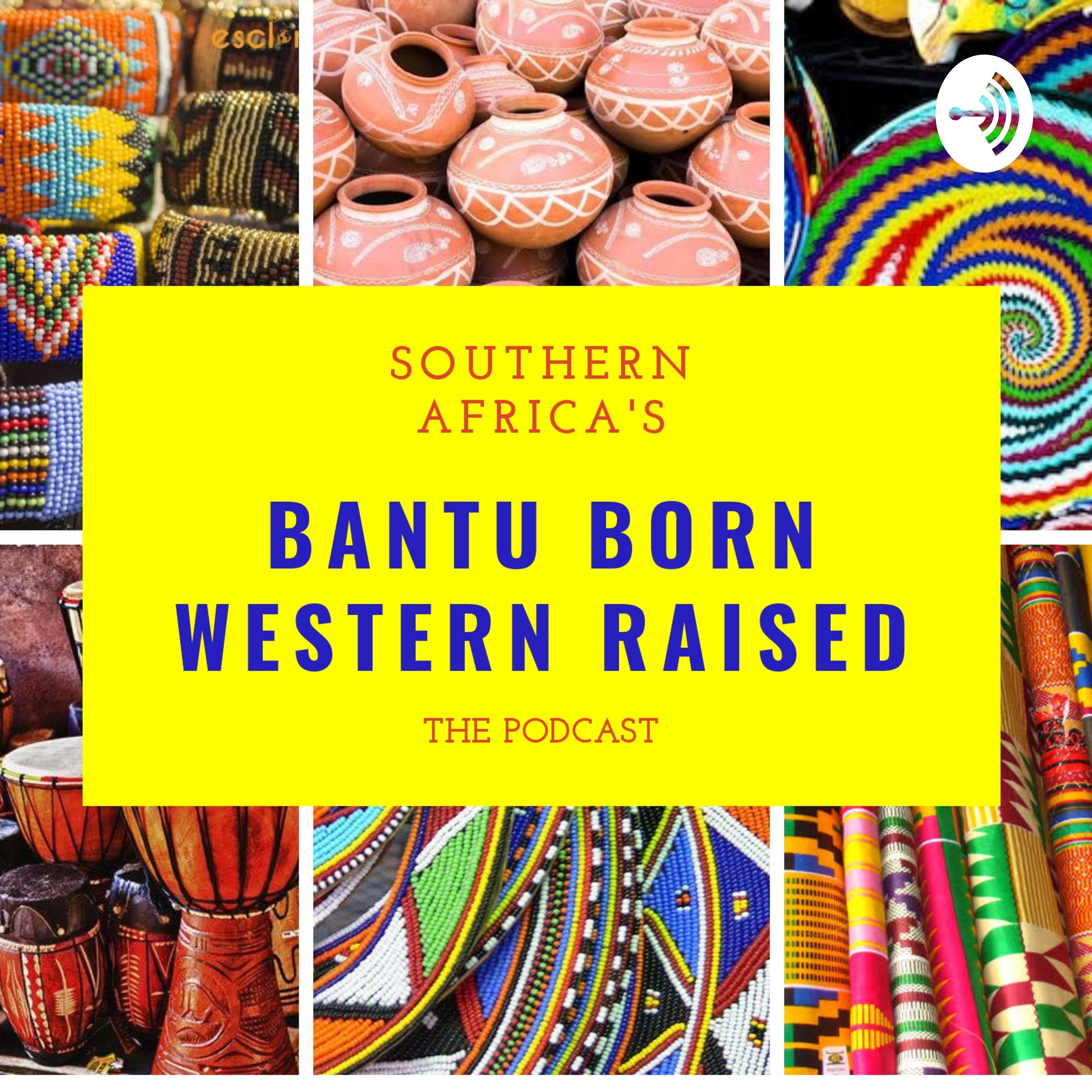 BantuBorn WesternRaised podcast artwork