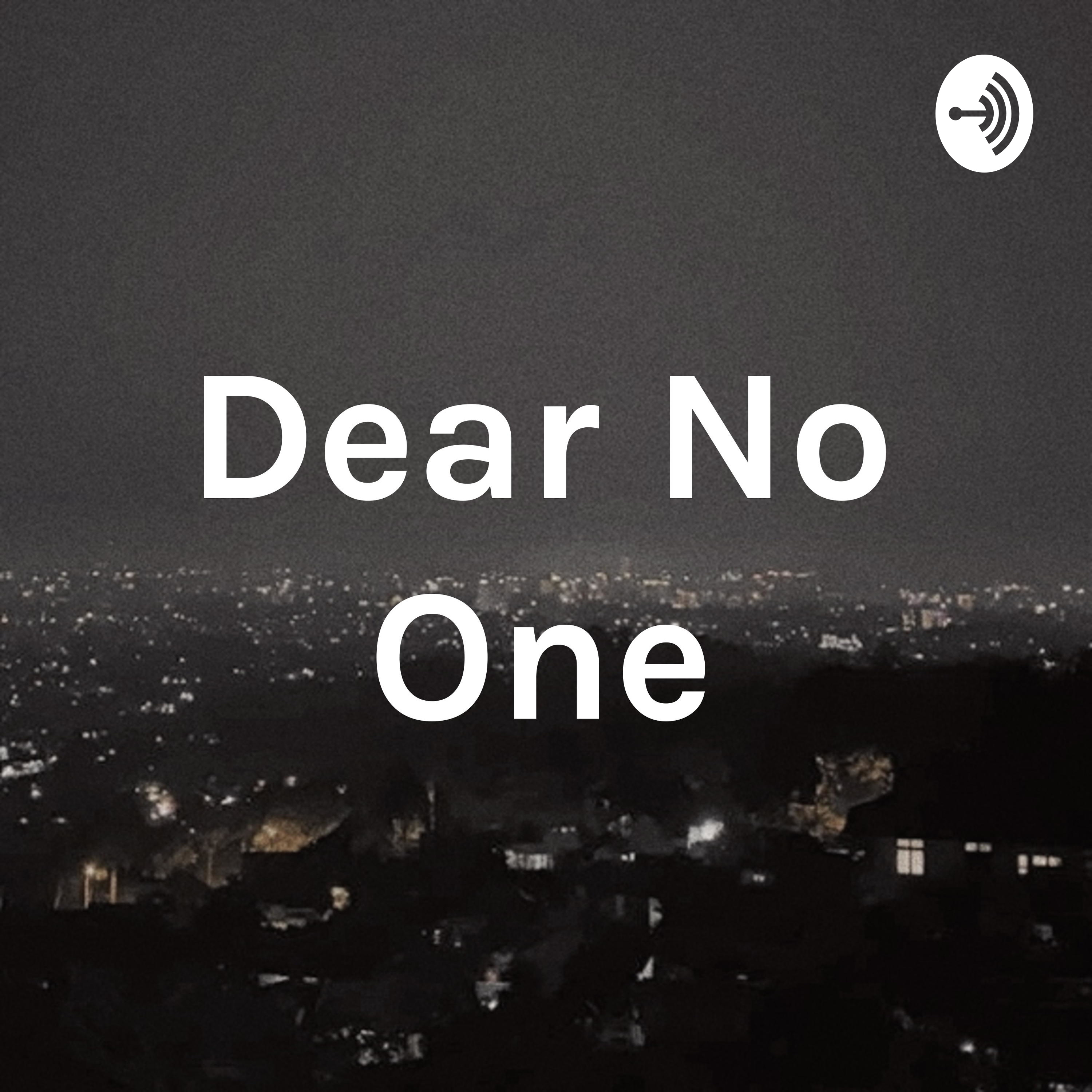 Dear No One