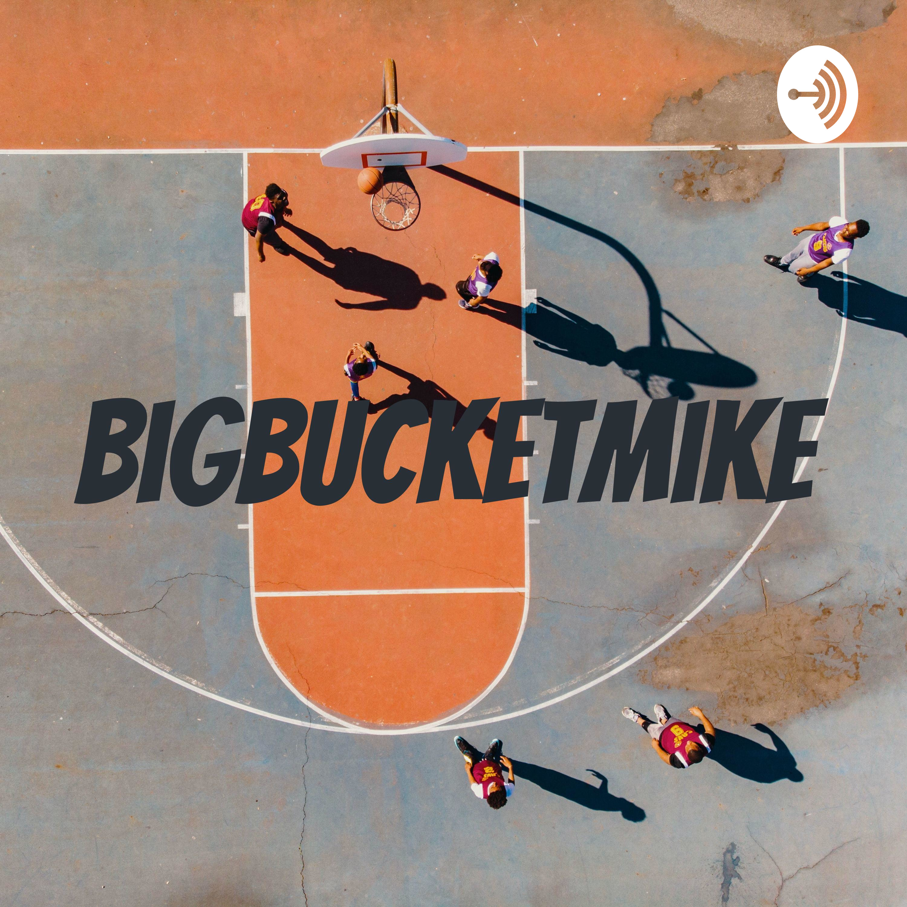 BigBucketMike 