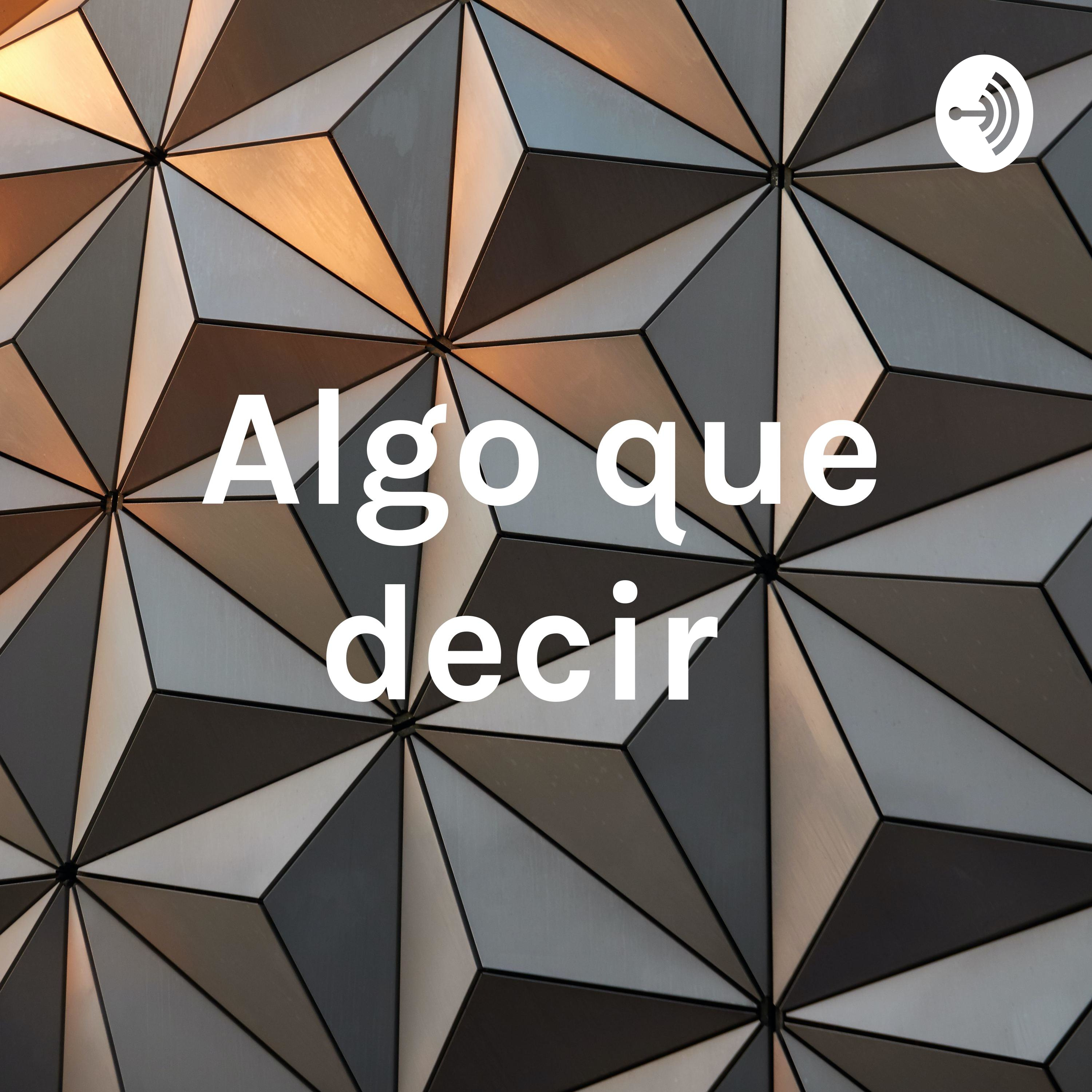 Algo que decir 