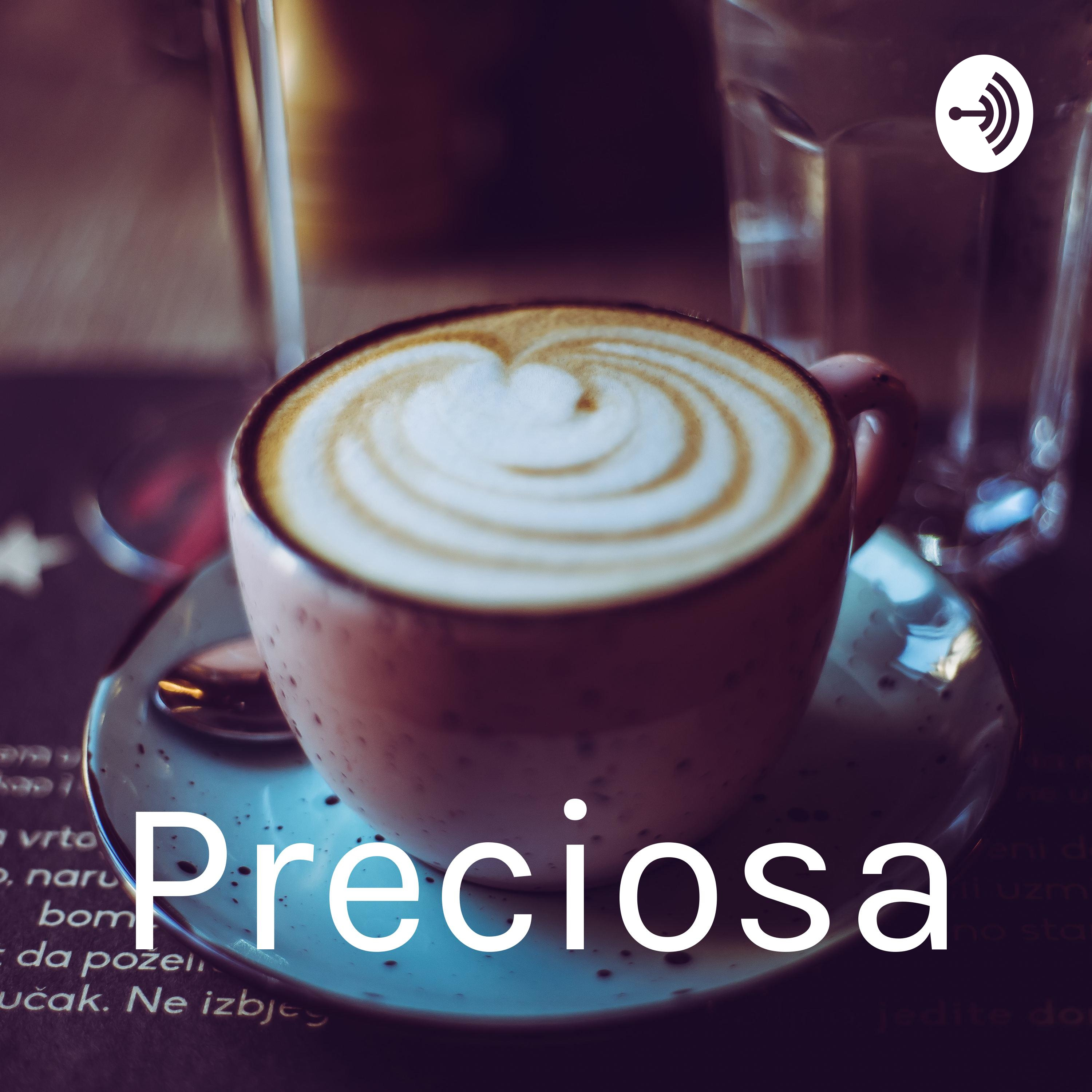 Preciosa