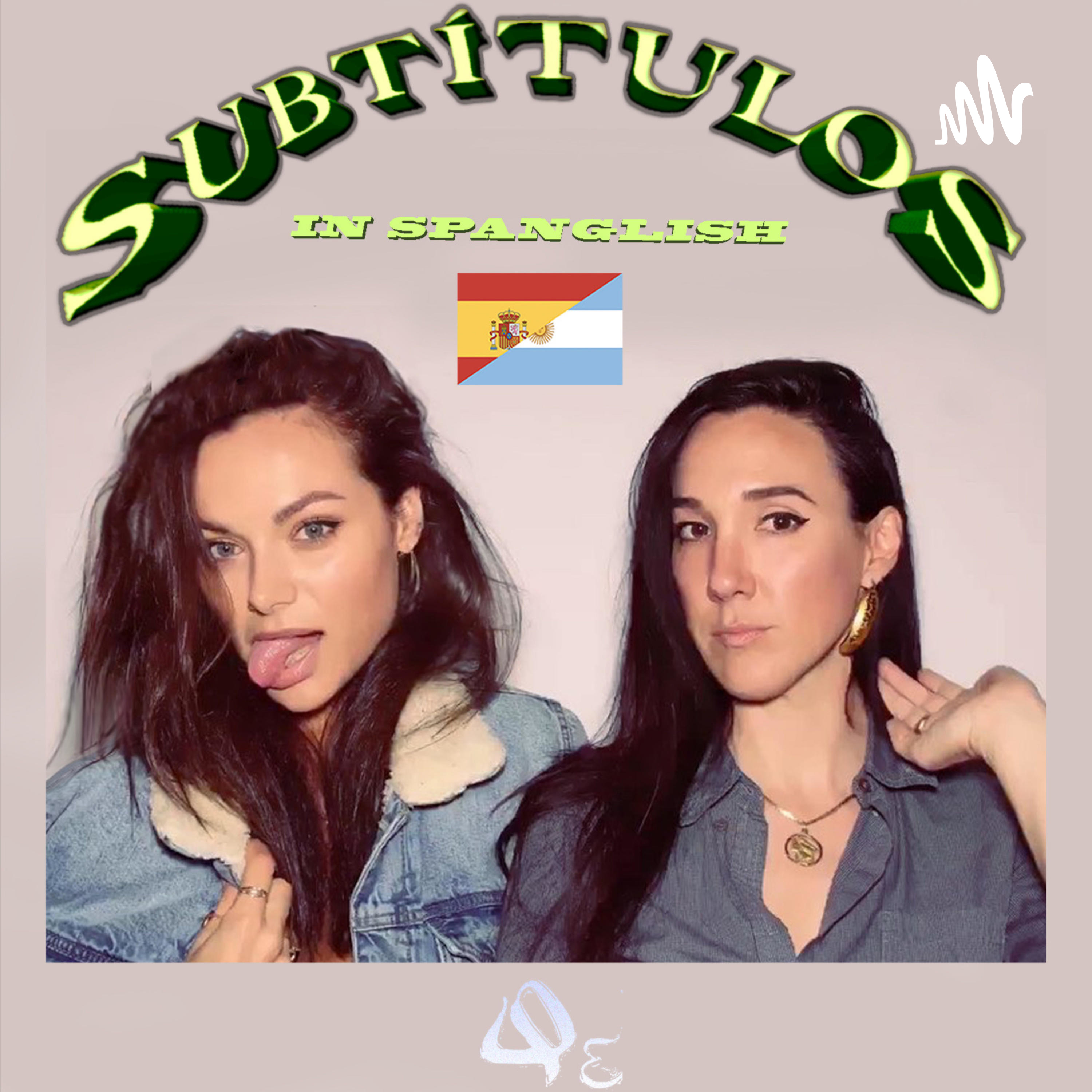 SUBTÍTULOS (en Spanglish) con Christina Ochoa y Karen Goro