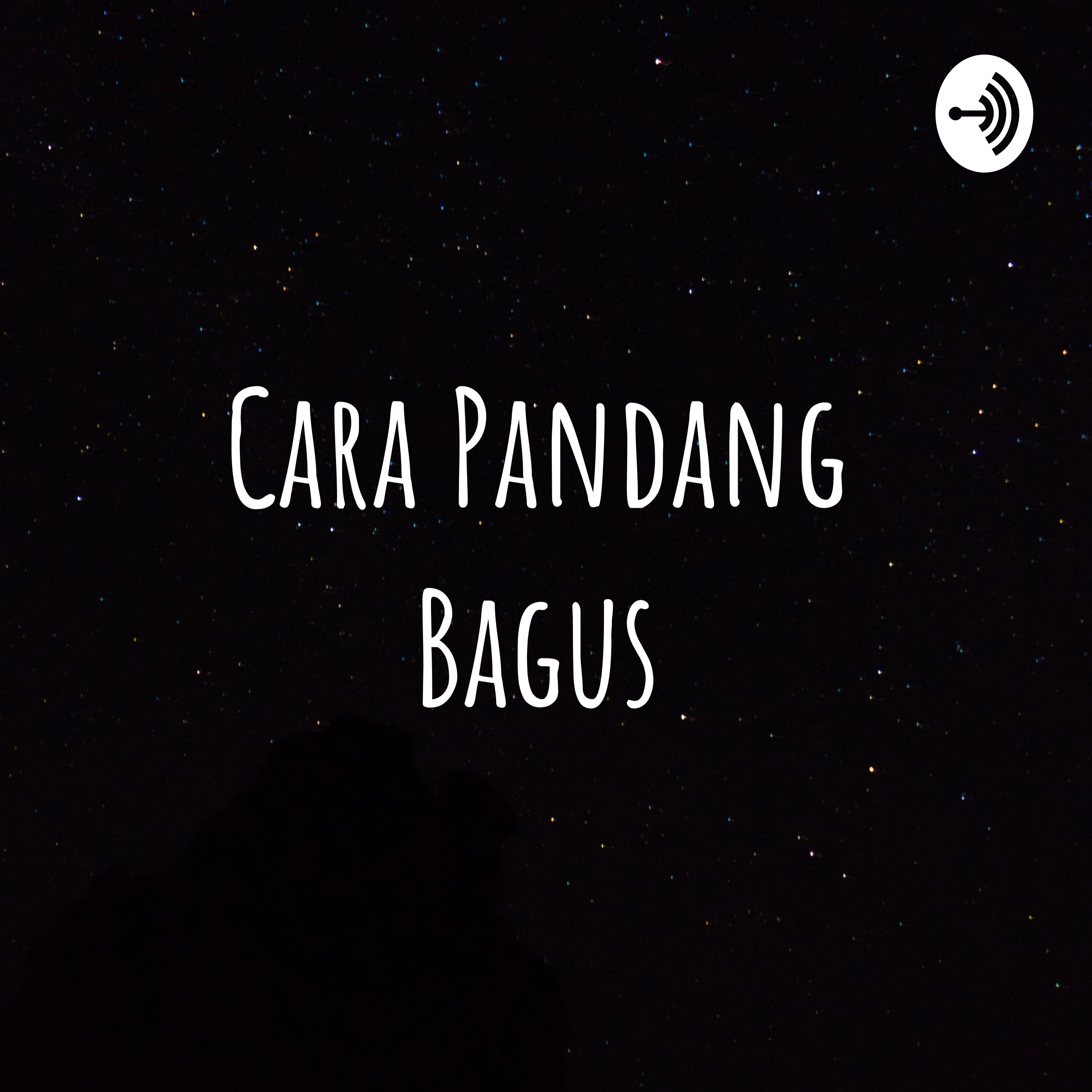Cara Pandang Bagus