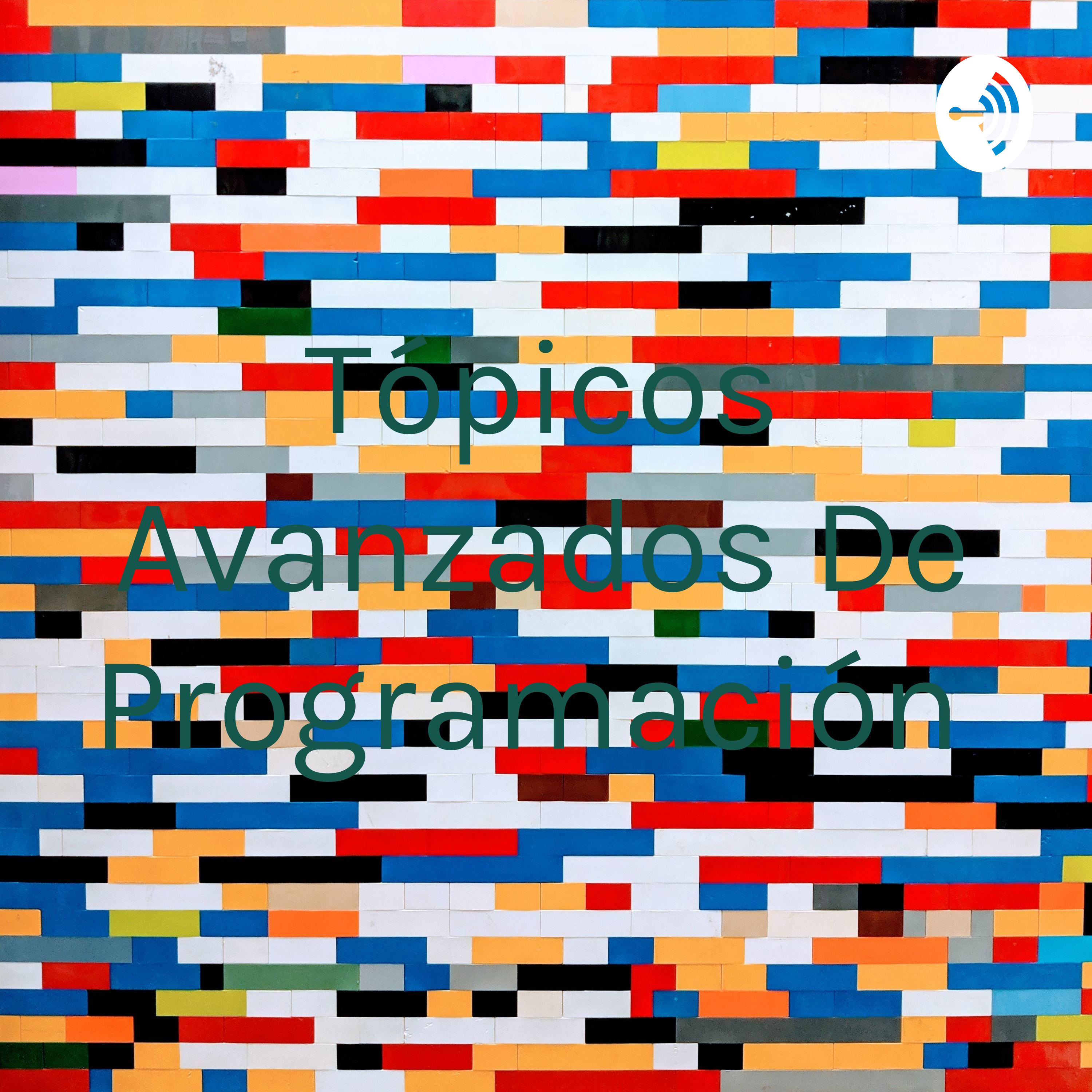 Tópicos Avanzados de Programación