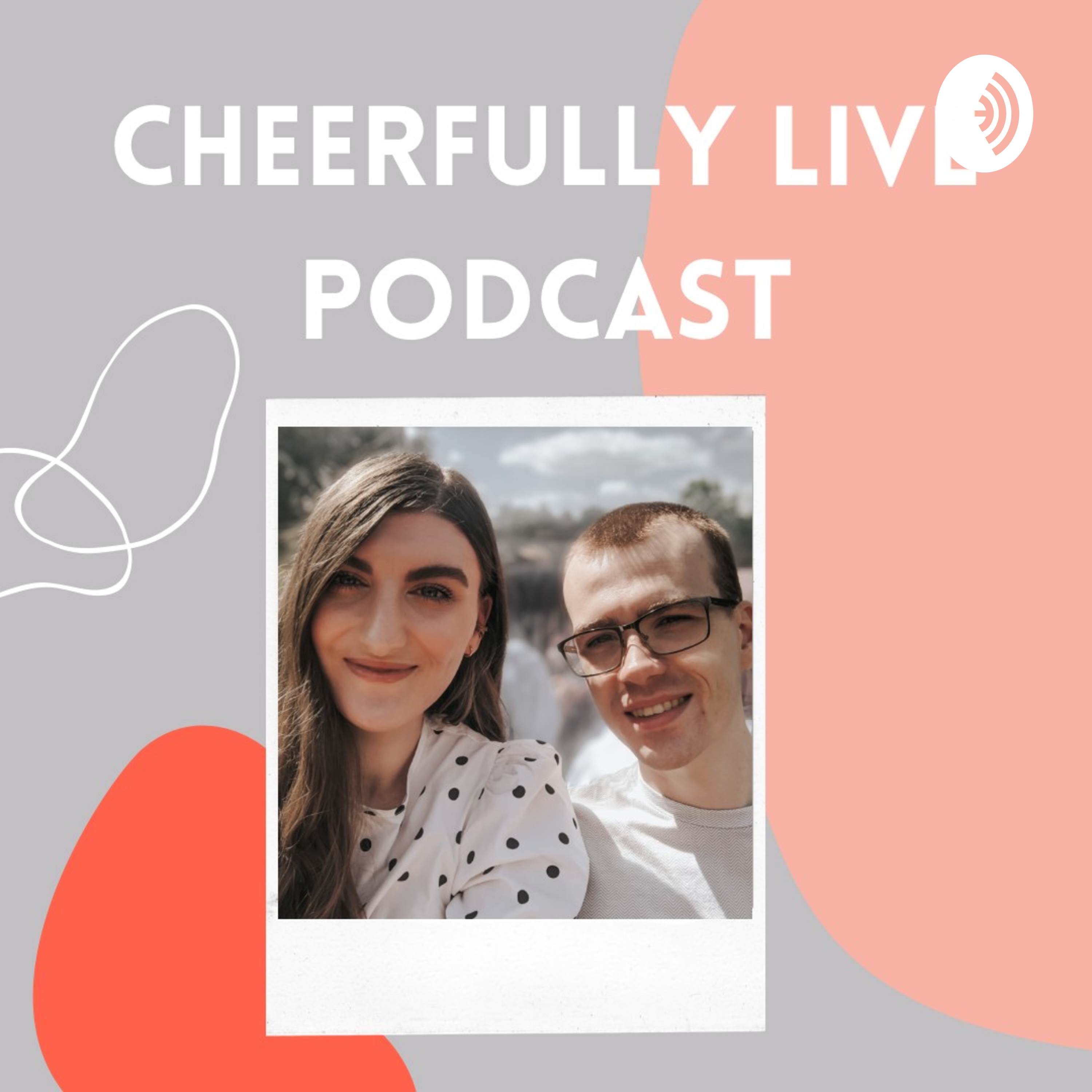 Cheerfully Live Podcast 