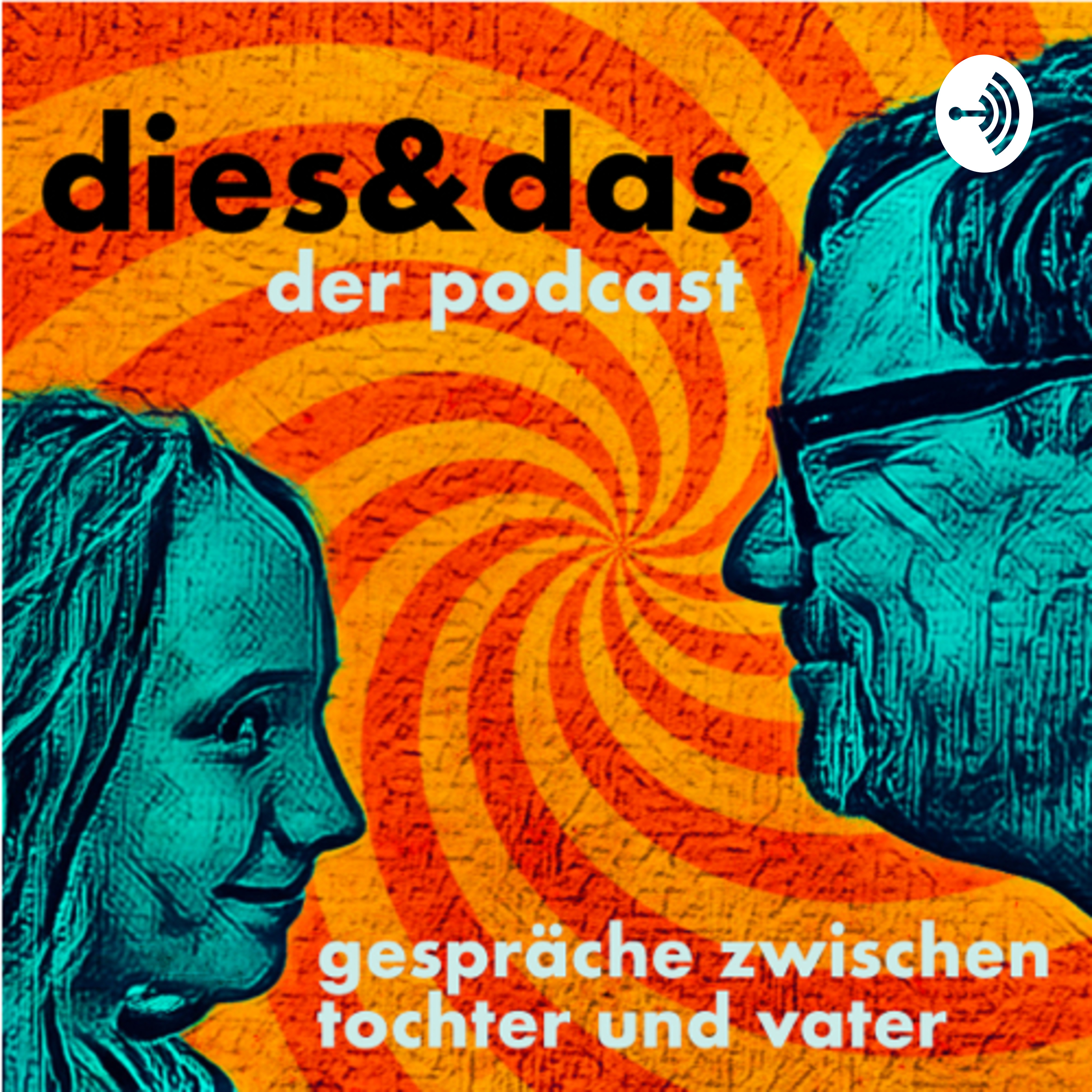 dies&das - gespräche zwischen tochter und vater