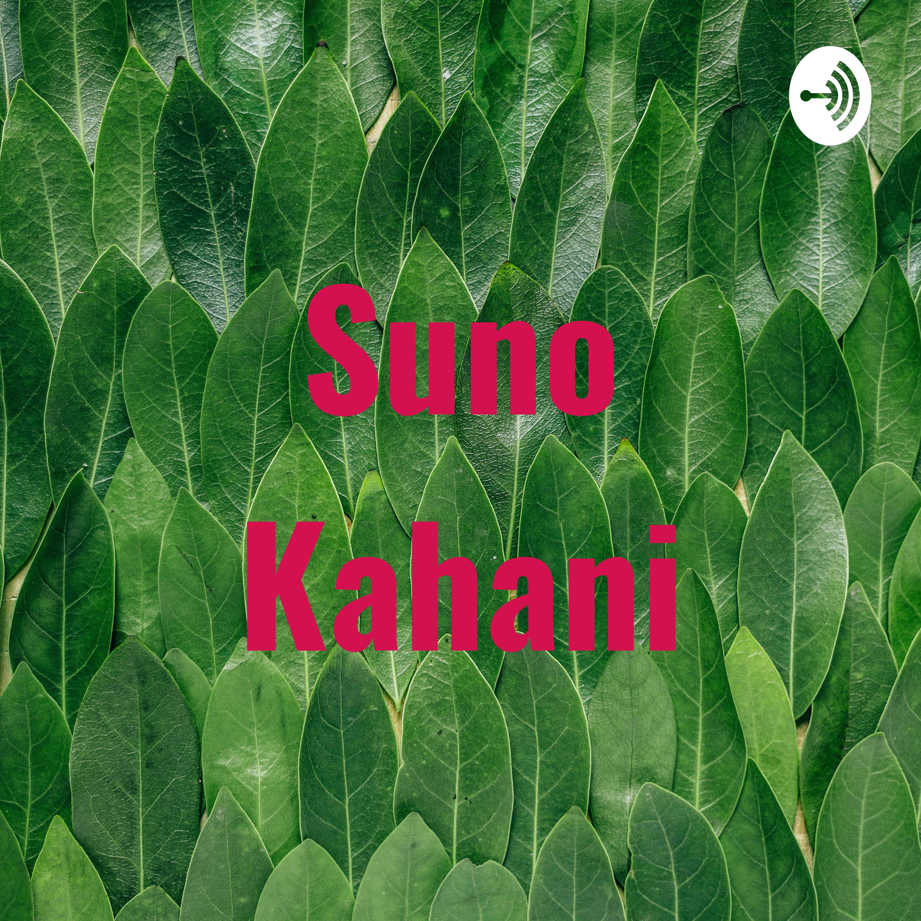 Suno Kahani