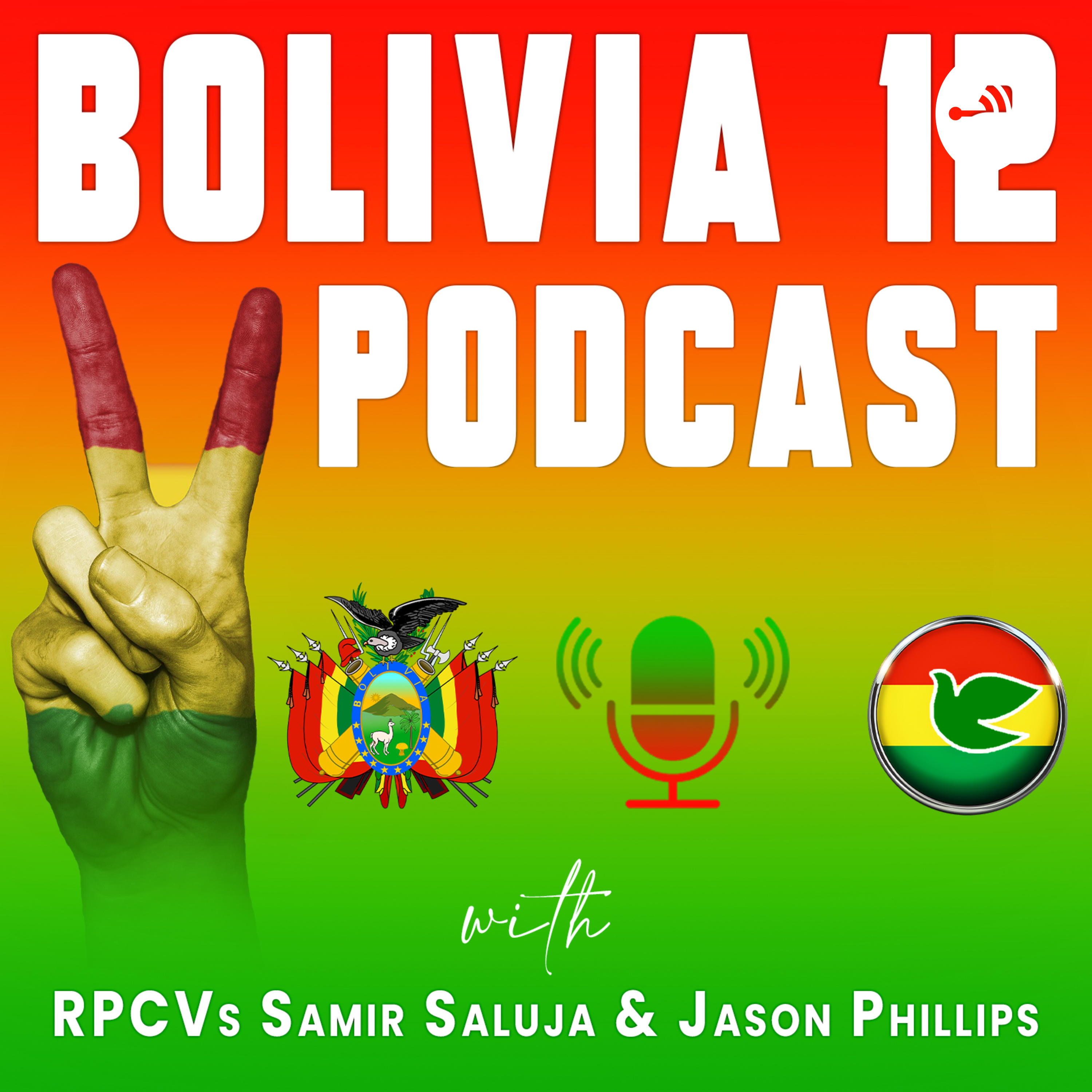 Bolivia 12 Podcast