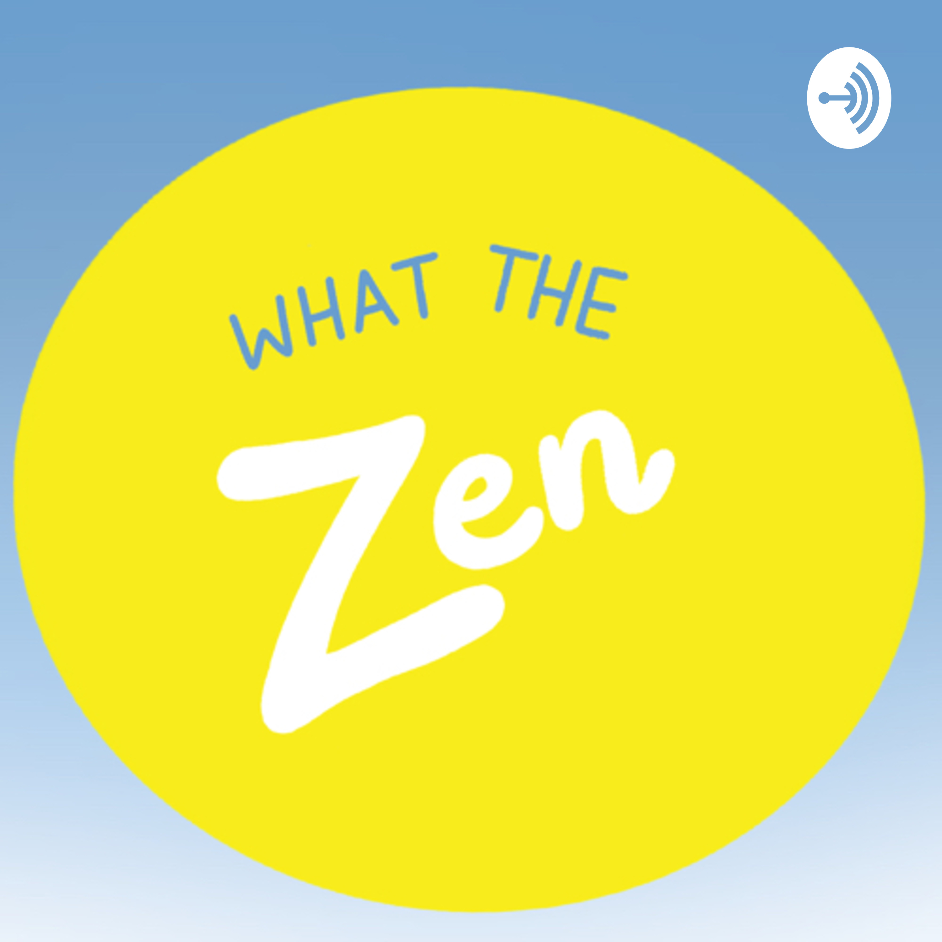 What the Zen