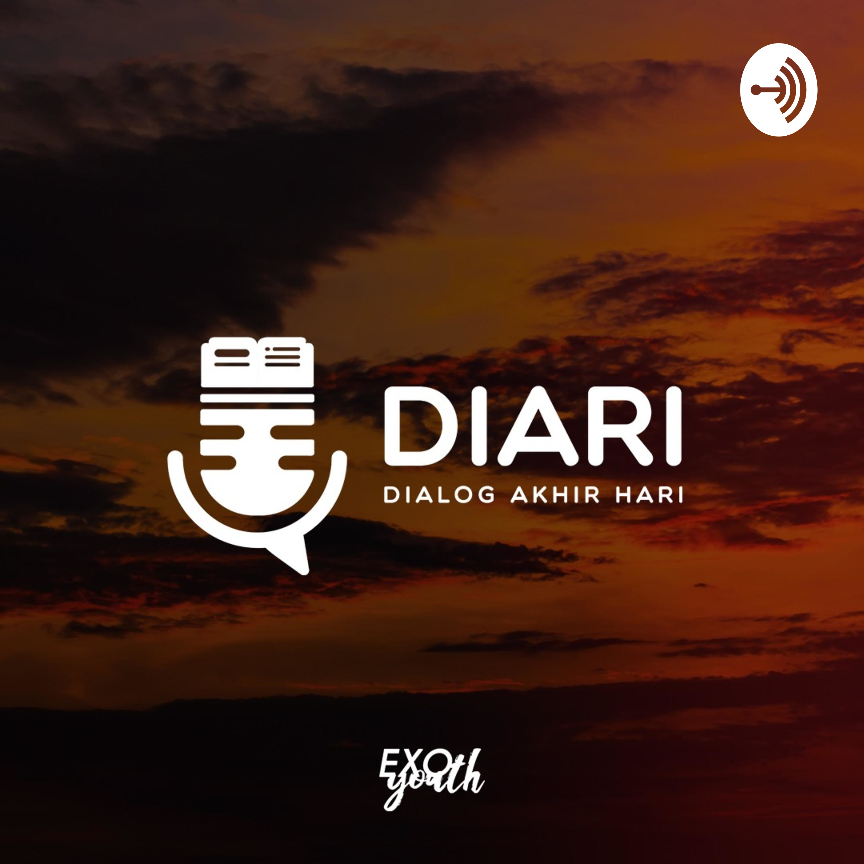 DIARI | Dialog Akhir Hari podcast artwork