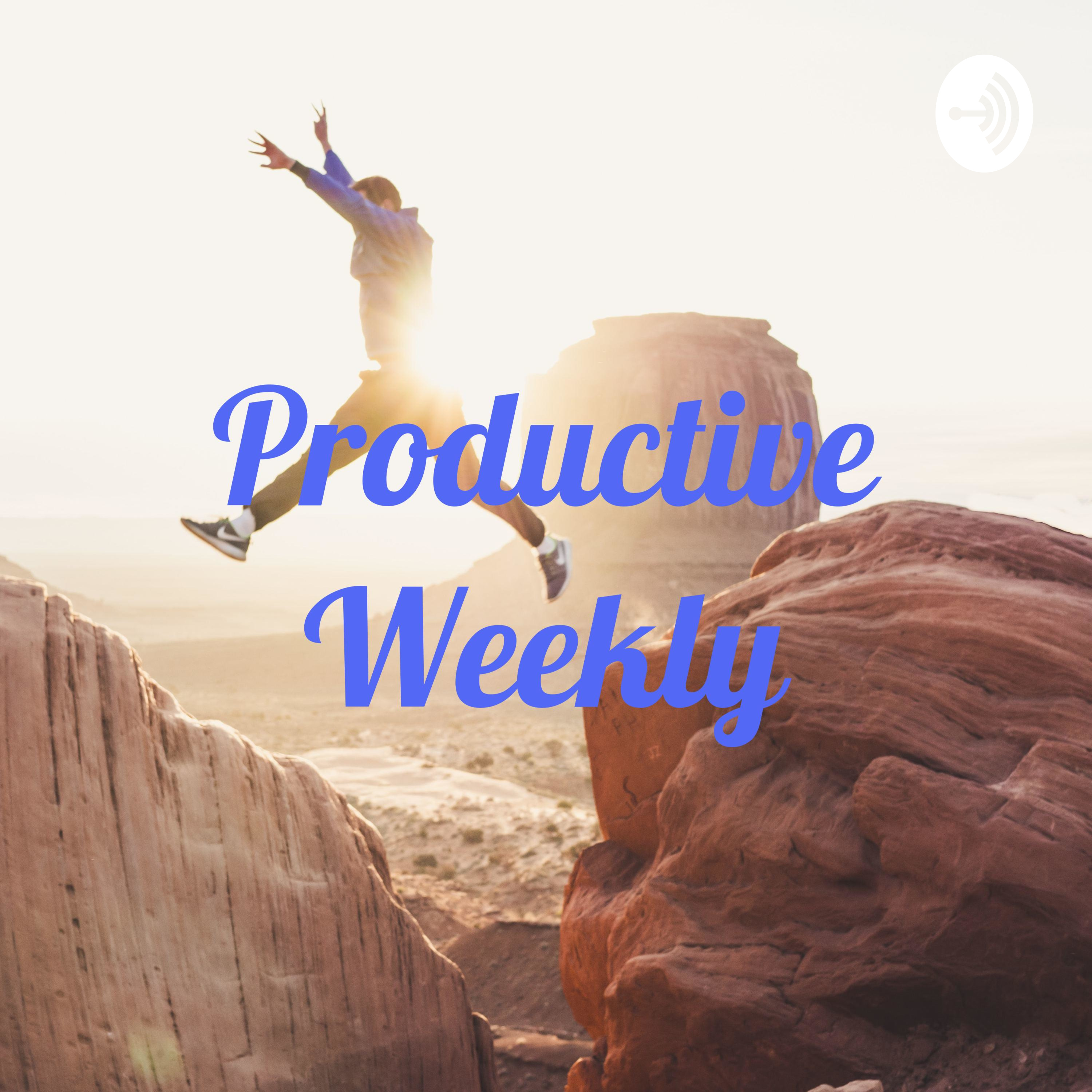 Productive Weekly