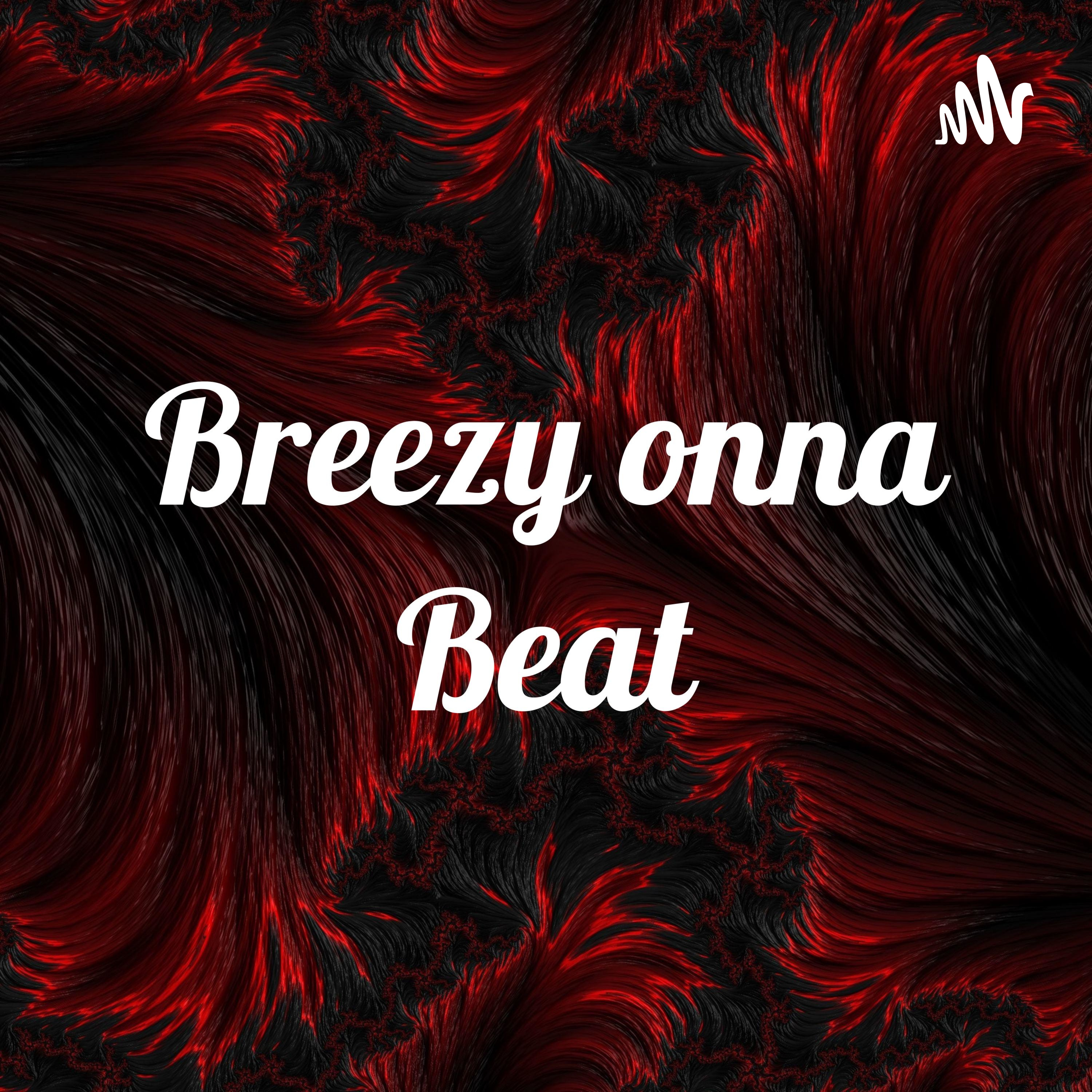 Breezy onna Beat podcast artwork