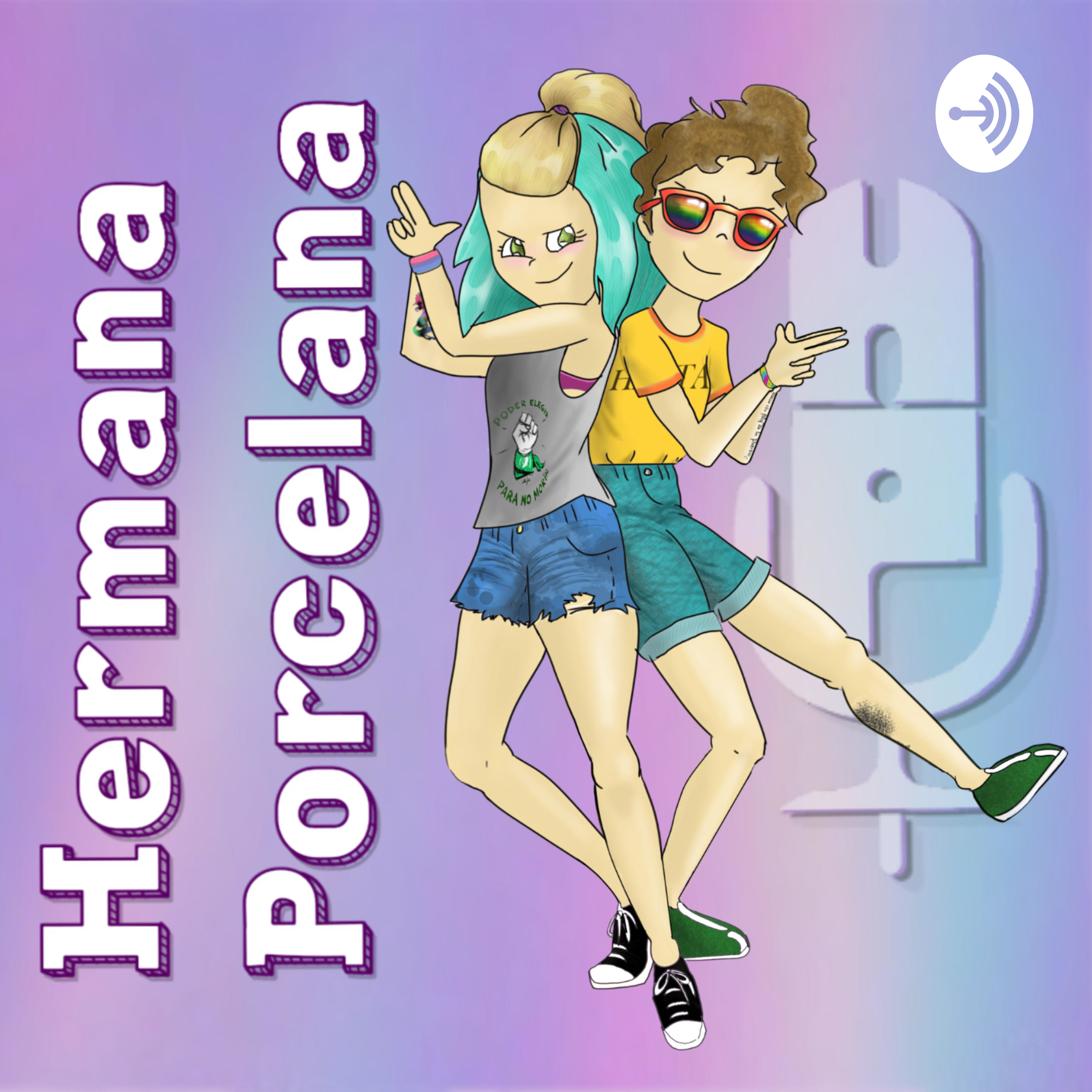 Hermana Porcelana podcast artwork