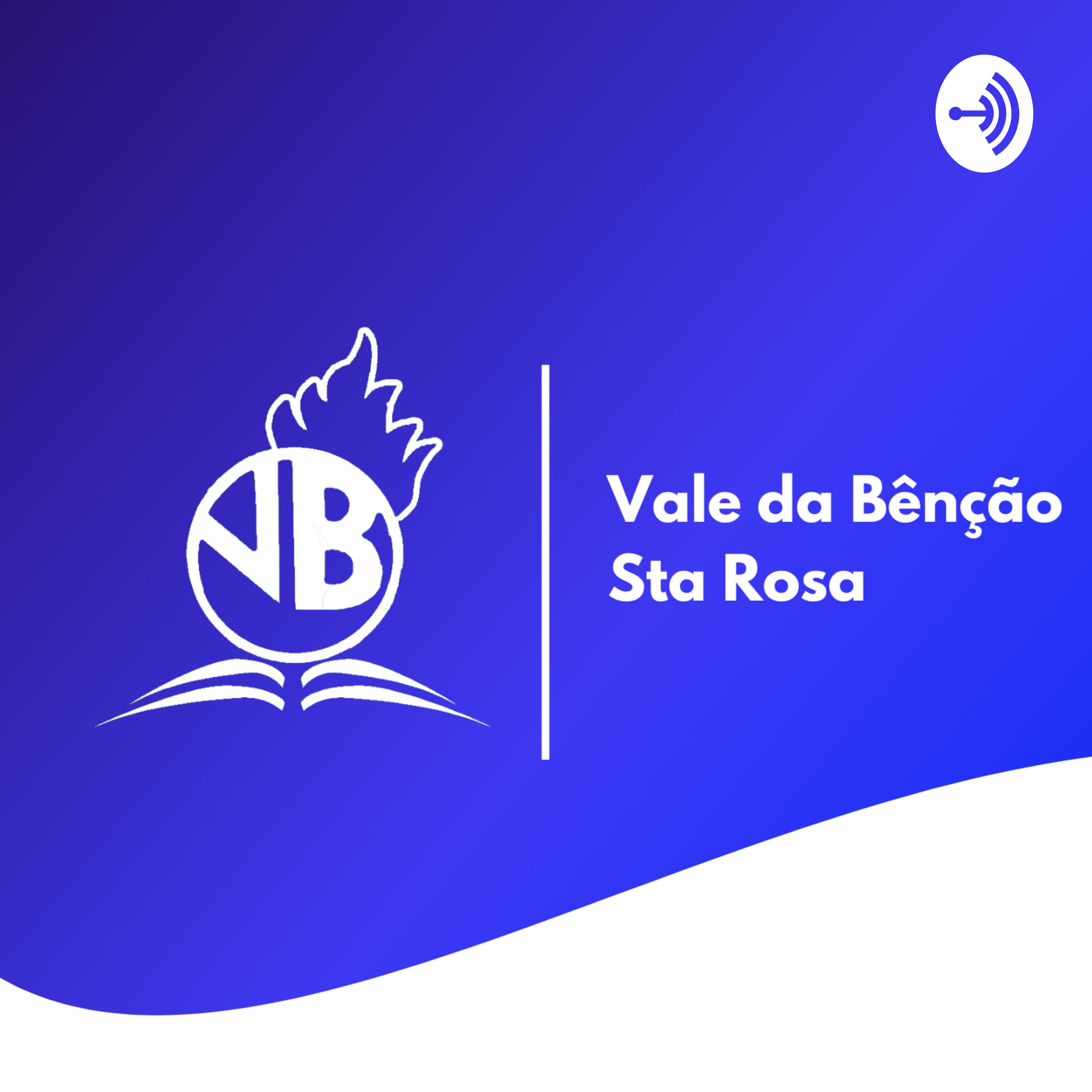 Vale da Bênção Sta Rosa