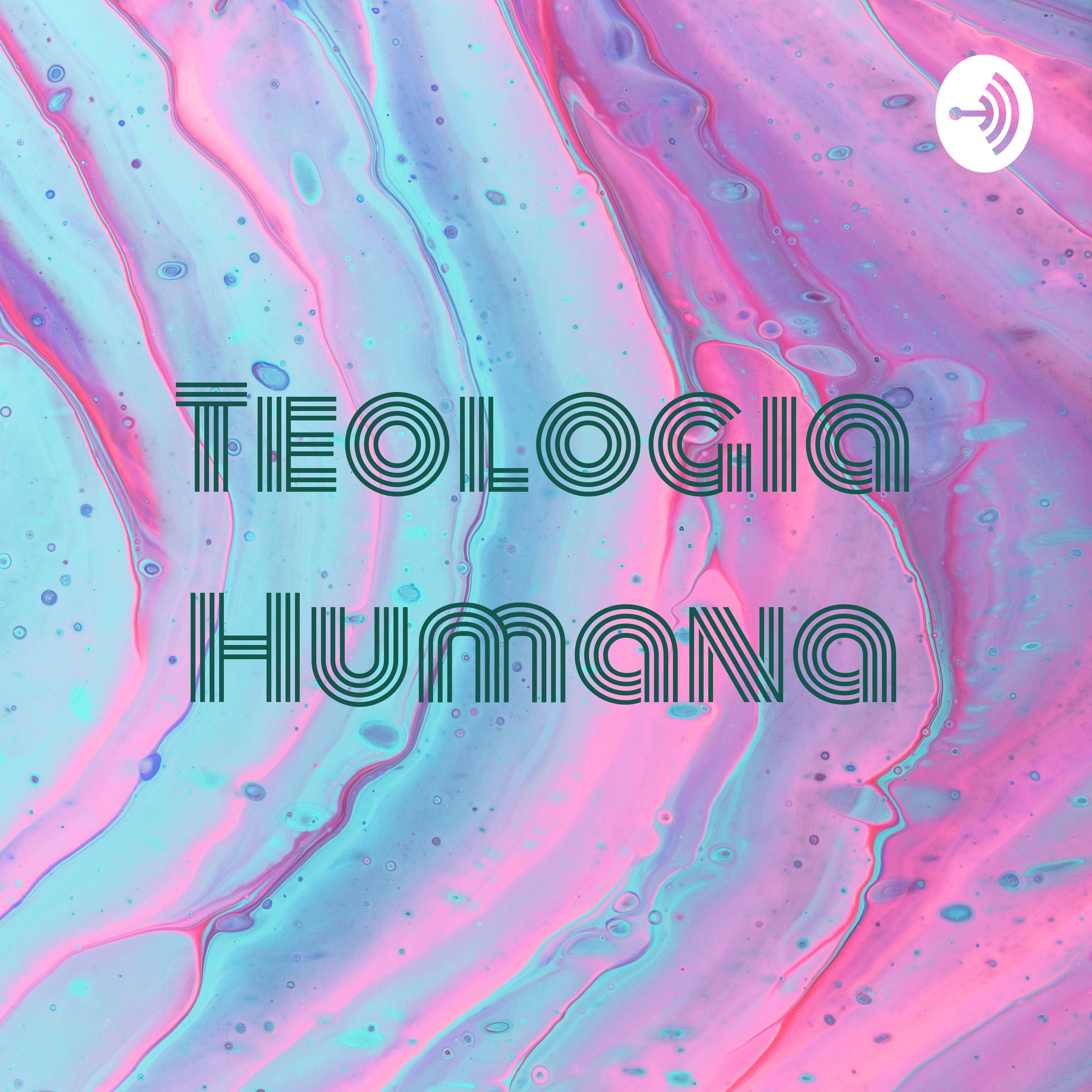 Teologia Humana - Vida em sua Vida
