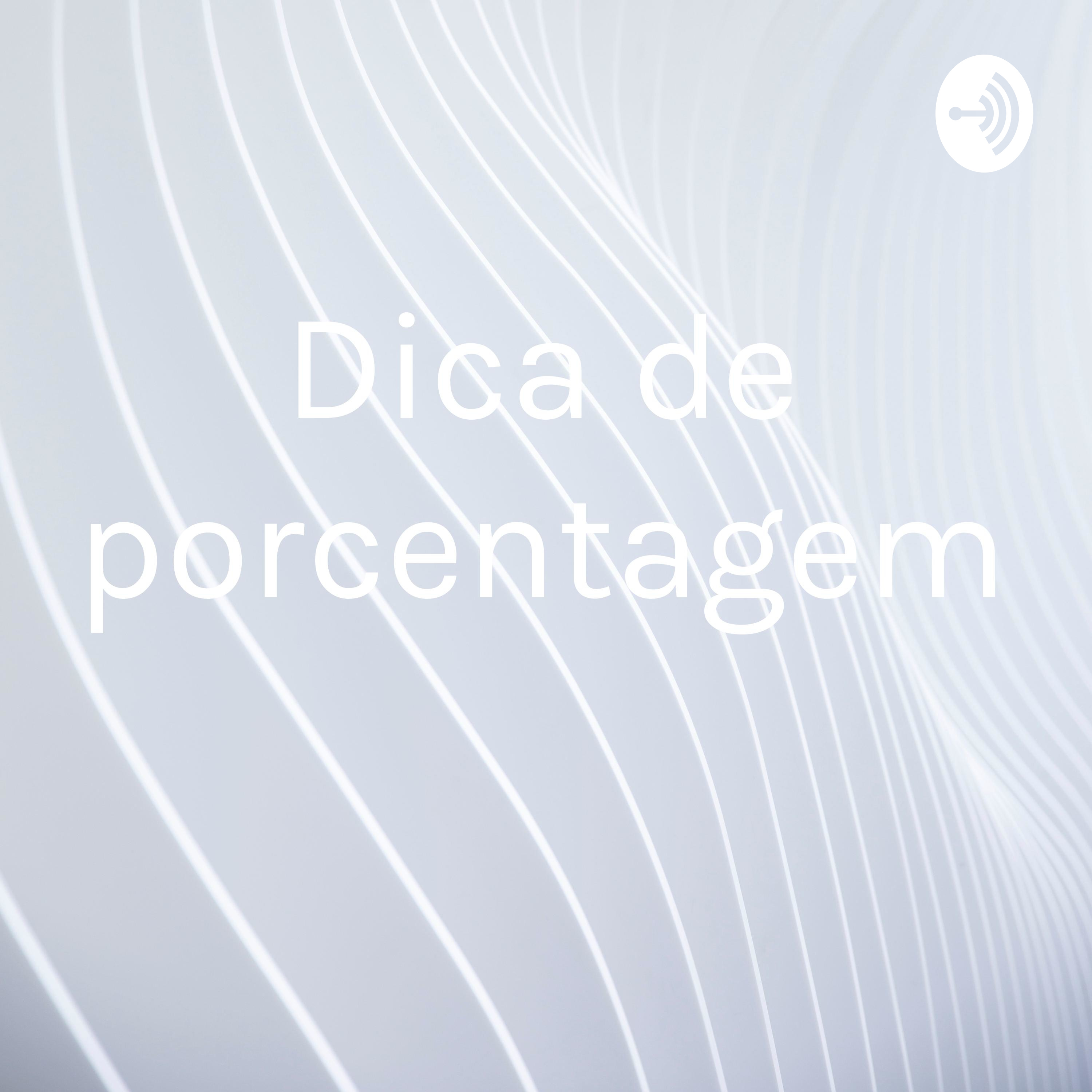 Dica de porcentagem 