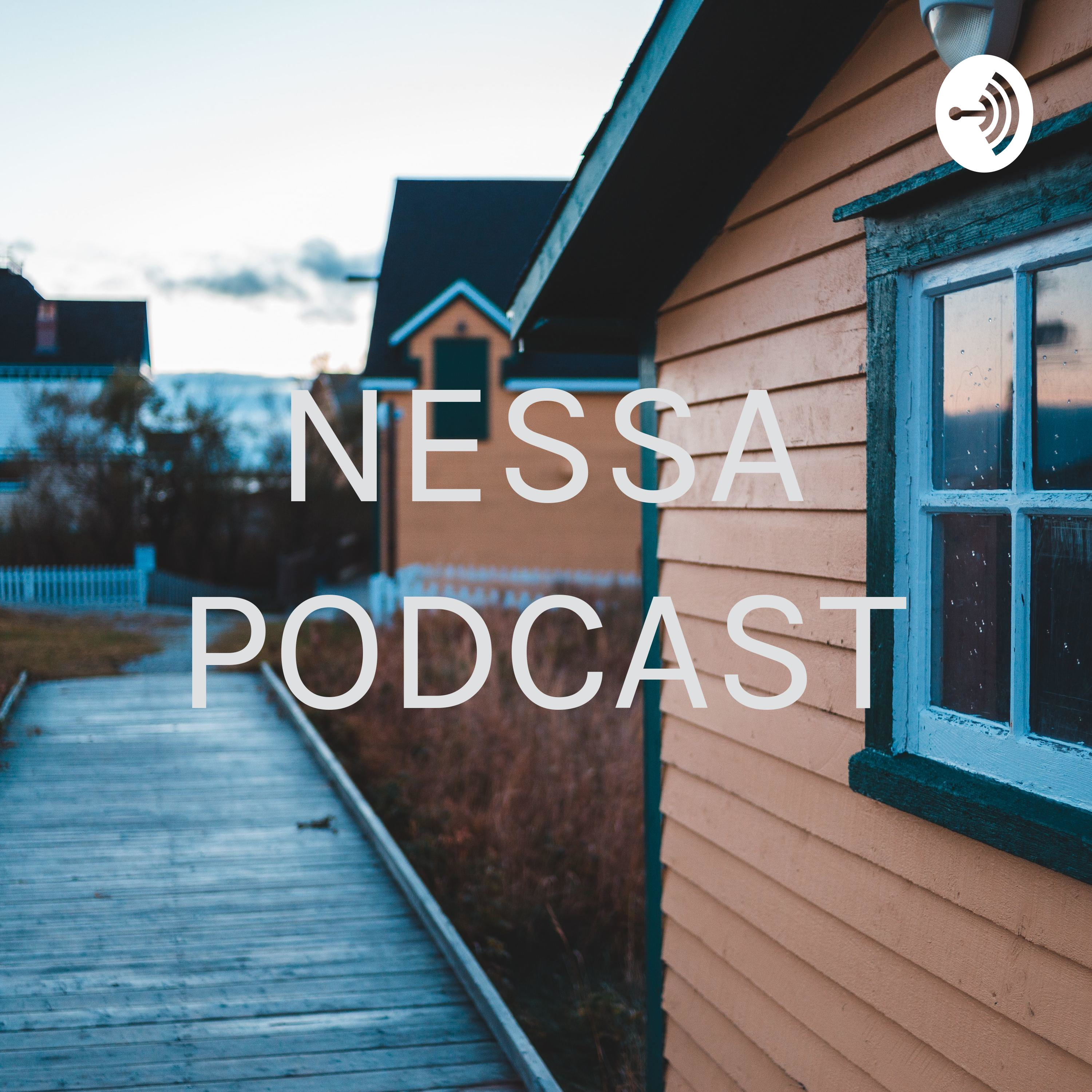 NESSA PODCAST
