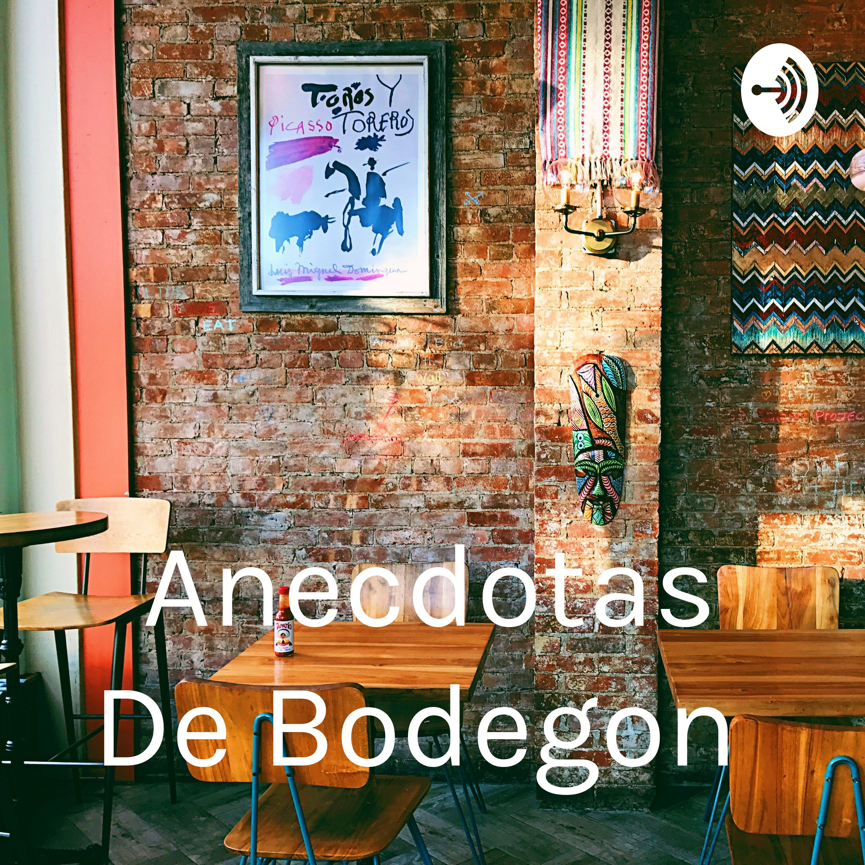 Anecdotas De Bodegon